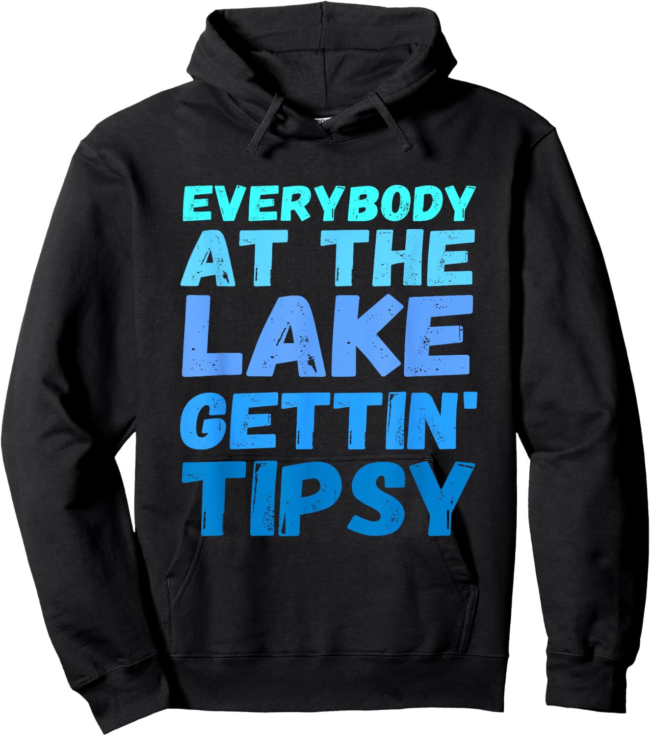 Funny Everybody At The Lake Gettin' Tipsy Hoodie - Hoodie | Black