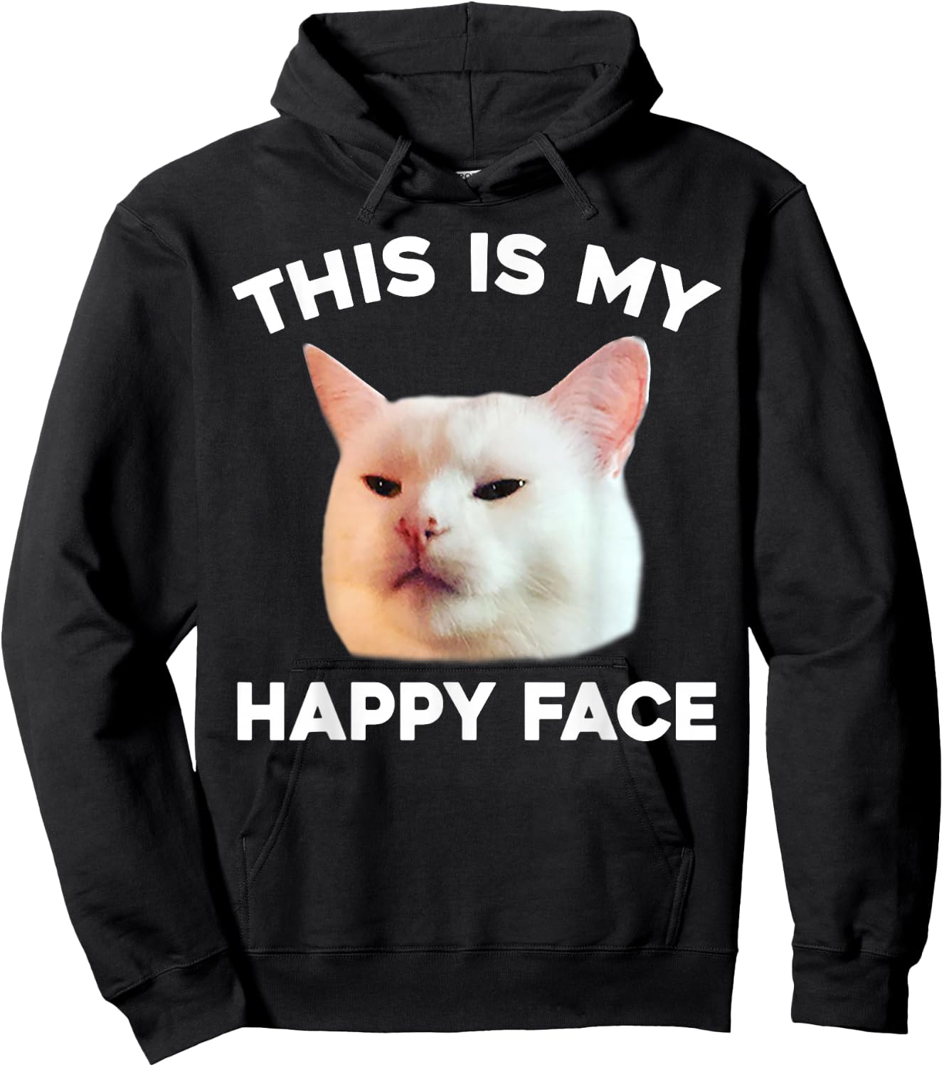 This Is My Happy Face Smudge The Cat Meme Sarcastic Saying Hoodie - Hoodie | Black