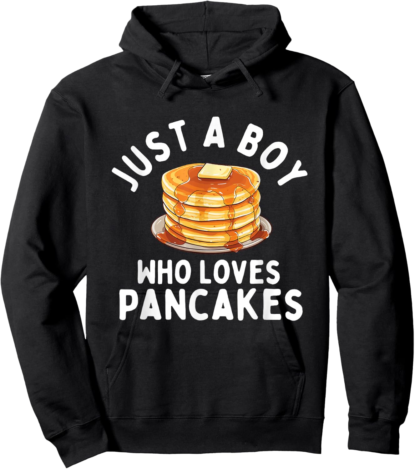 Just A Boy Who Loves Pancakes - Pancake Lover Flapjacks Hoodie - Hoodie | Black