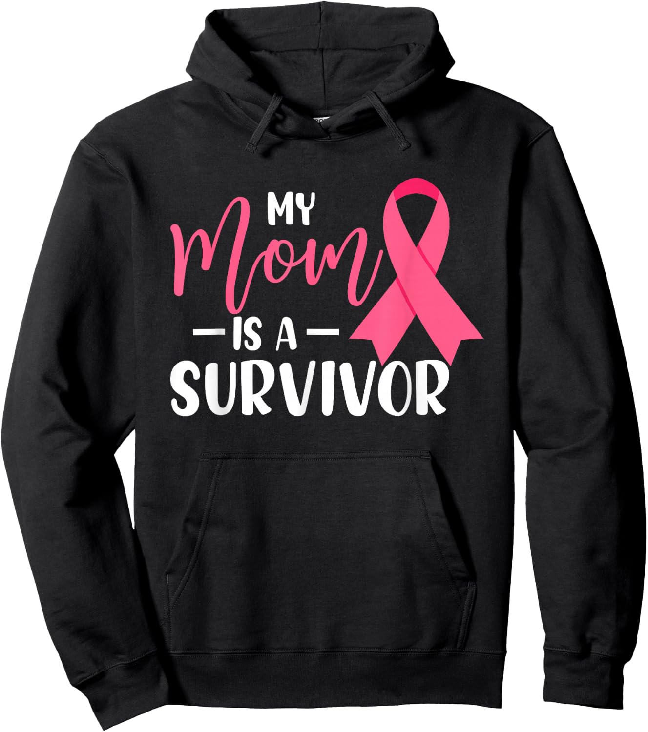 My Mom Is A Survivor Breast Cancer Awareness Mommy Hoodie - Hoodie | Black