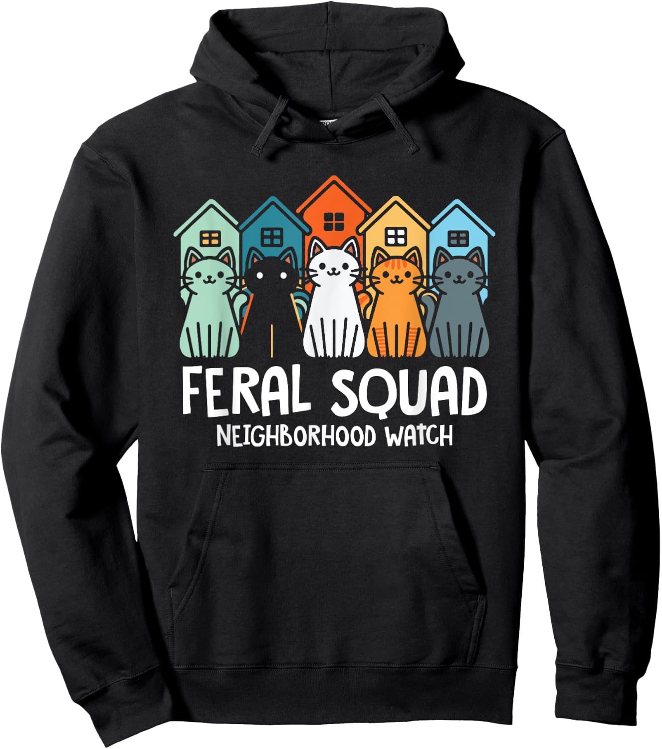 Feral Squad Neighborhood Watch Feral Cat Adoption Rescue Men Women Girls Kids Hoodie - Hoodie | Black