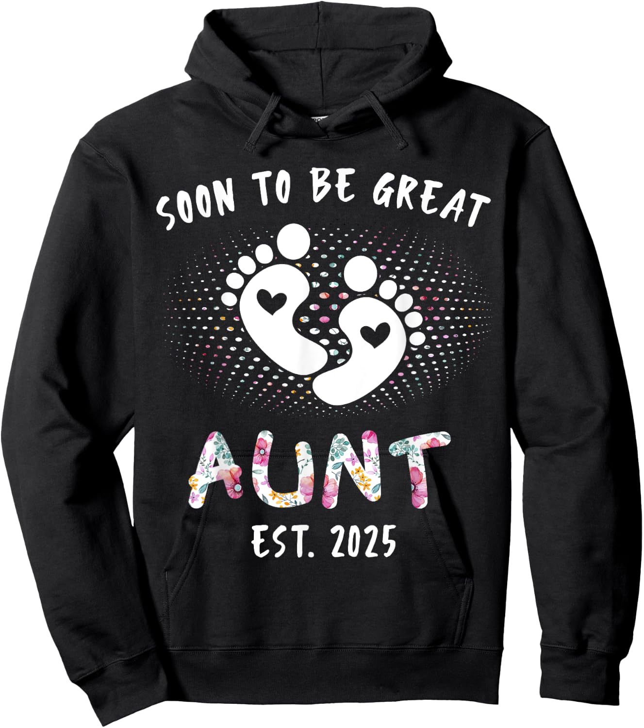 Soon To Be Great Aunt 2025 New Baby Pregnancy Announcement Hoodie - Hoodie | Black