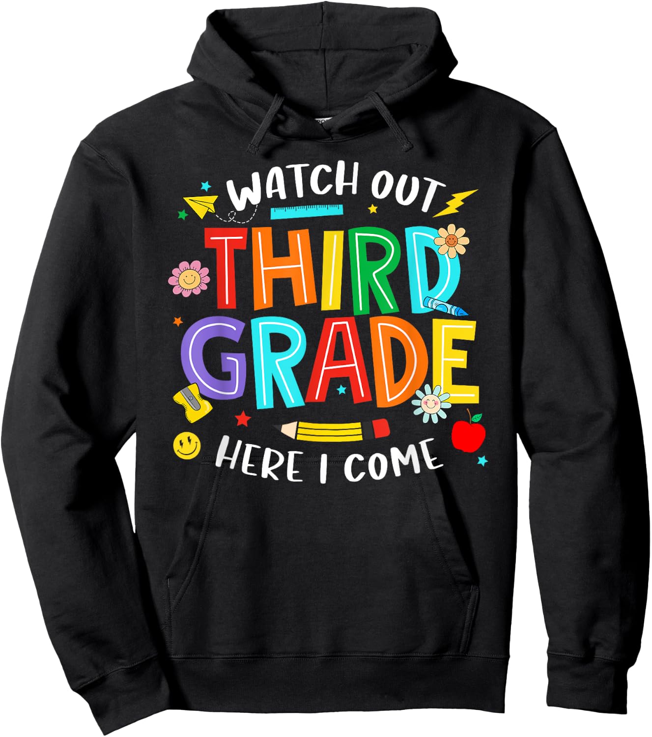 Watch Out Third Grade Here I Come 3rd Grade Back To School Hoodie - Hoodie | Black