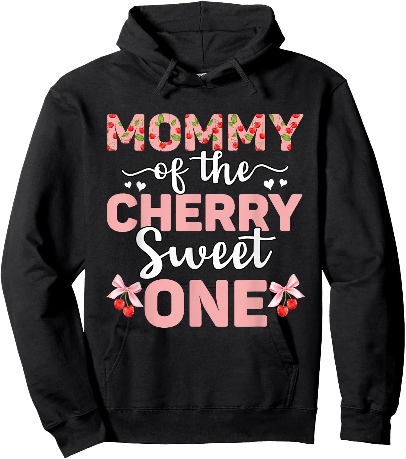 Mommy Of The Cherry Sweet One 1st Birthday Cherry Lover Hoodie - Hoodie | Black