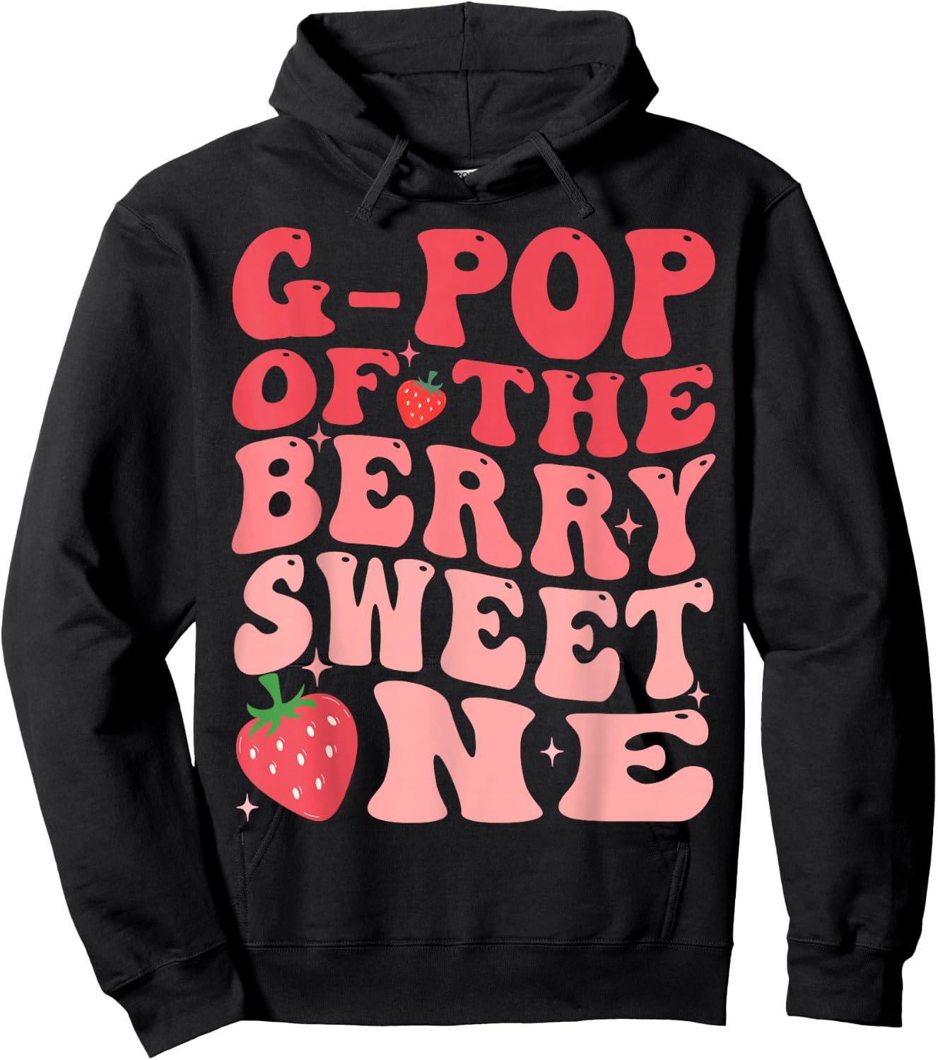 G-Pop Of The Berry Sweet One 1st Birthday Strawberry Hoodie - Hoodie | Black