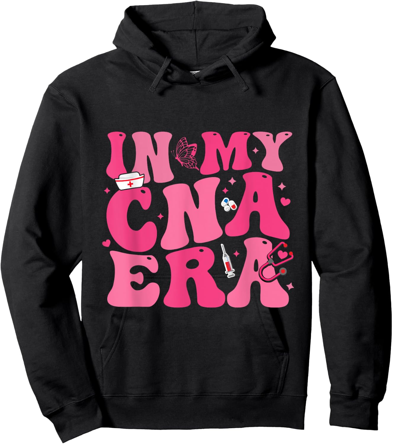 Groovy Shirt in My CNA Era Nurse Certified Nursing Assistant Hoodie - Hoodie | Black