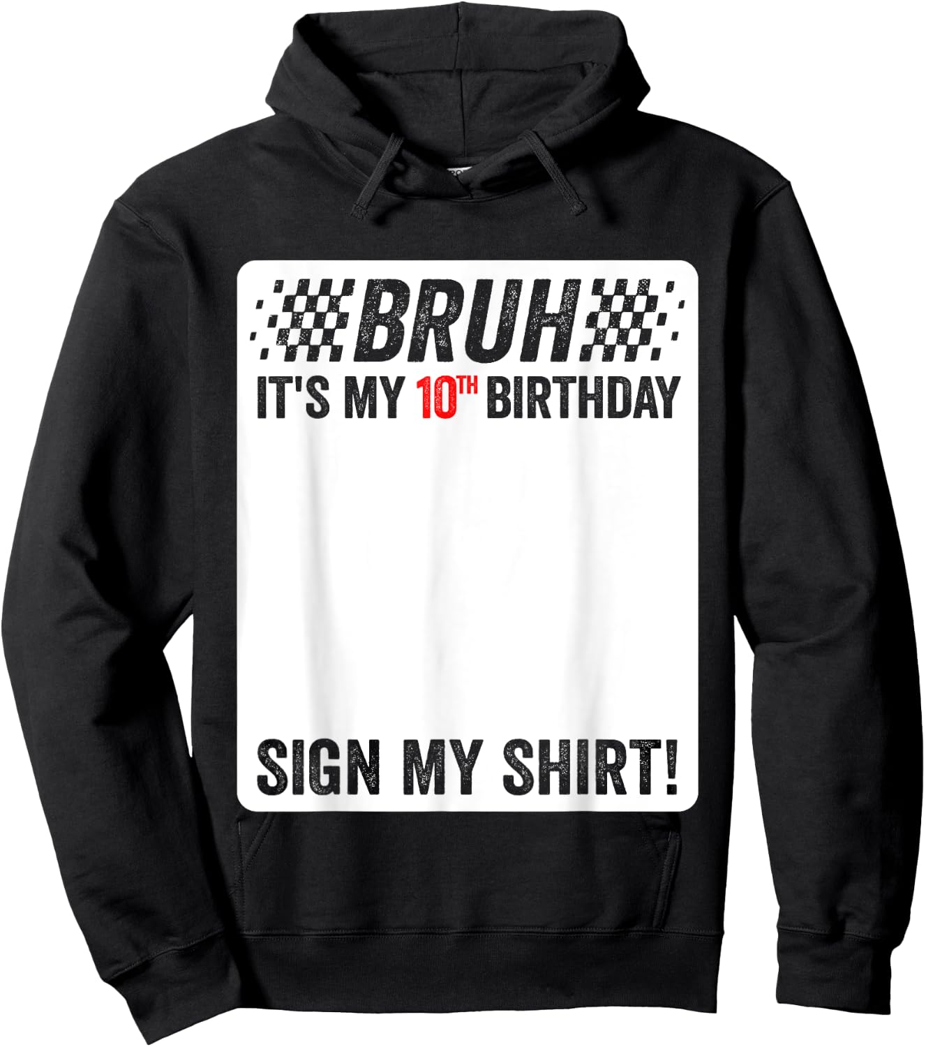 10th Birthday Sign My Shirt Boys Checkered Race Car Party Hoodie - Hoodie | Black