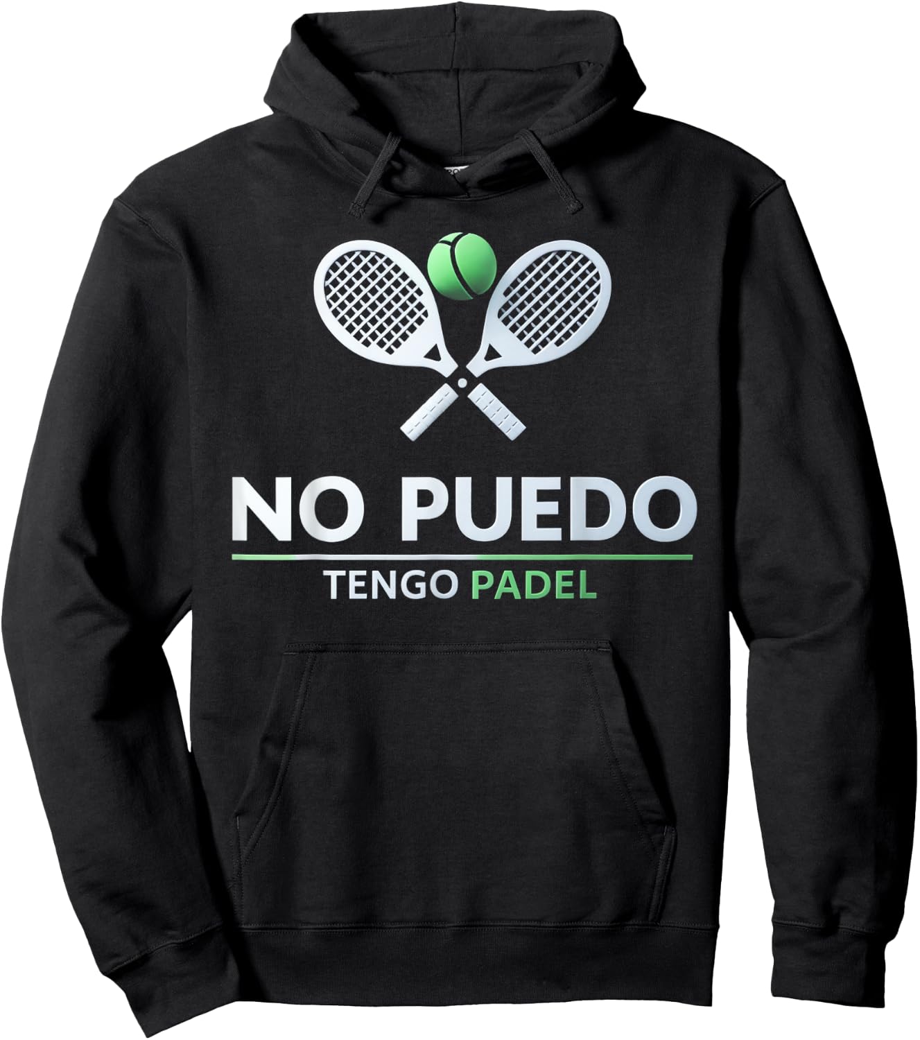 I can't have Padel No Puedo Tengo Padel Tennis Funny Quote Hoodie - Hoodie | Black