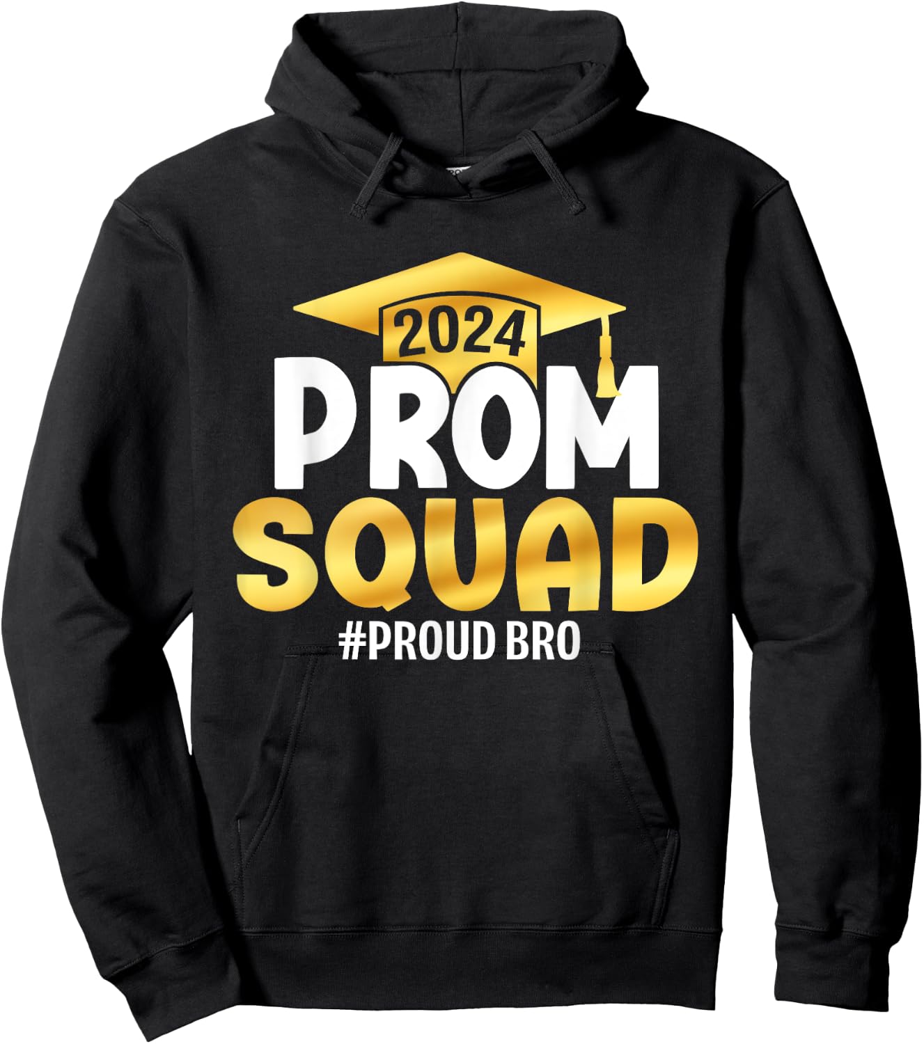 Prom Squad 2024 Graduation Prom Class of 2024 Proud Brother Hoodie - Hoodie | Black