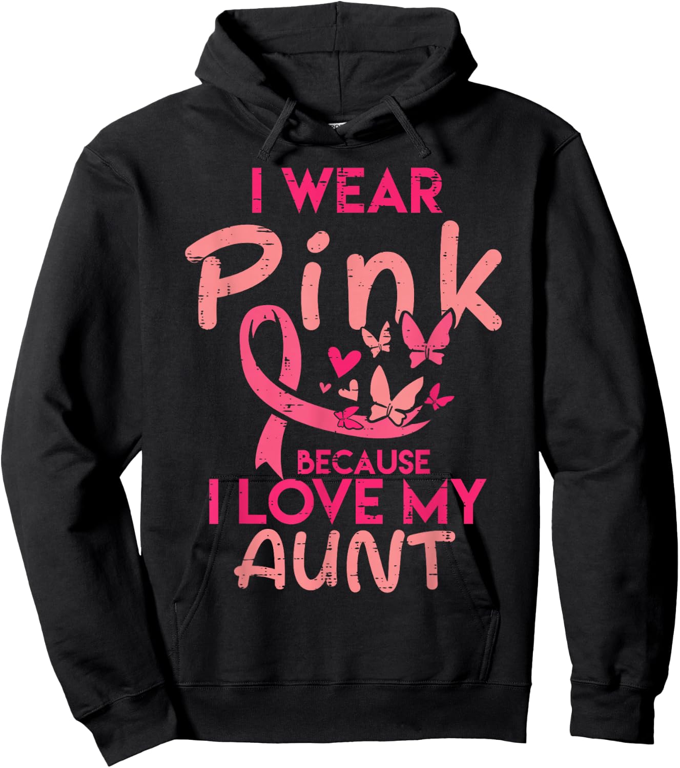 I Wear Pink I Love My Aunt Breast Cancer Awareness Support Hoodie - Hoodie | Black