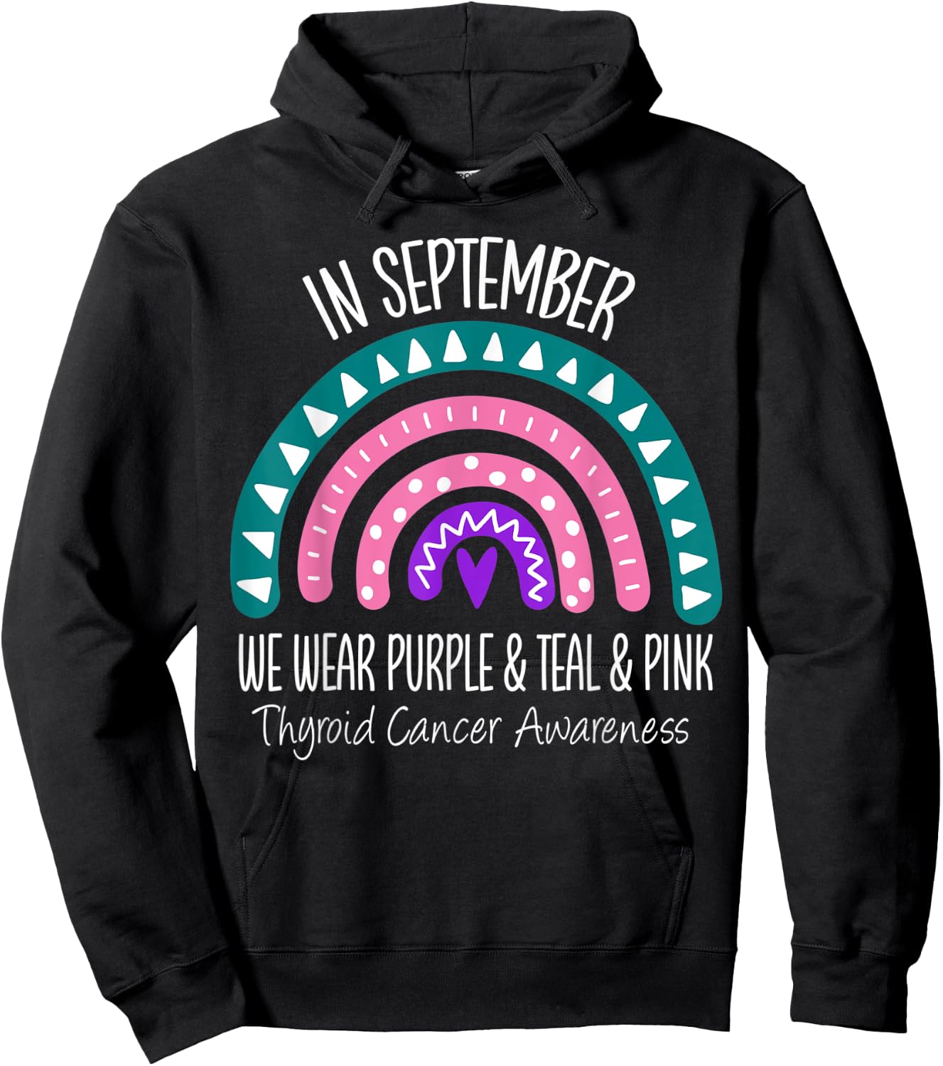 Rainbow September Teal Pink Thyroid Cancer Awareness Ribbon Hoodie - Hoodie | Black