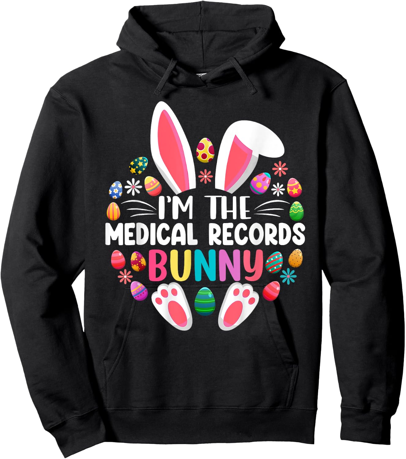 I'm The Medical Records Bunny Easter Day Family Matching Hoodie - Hoodie | Black