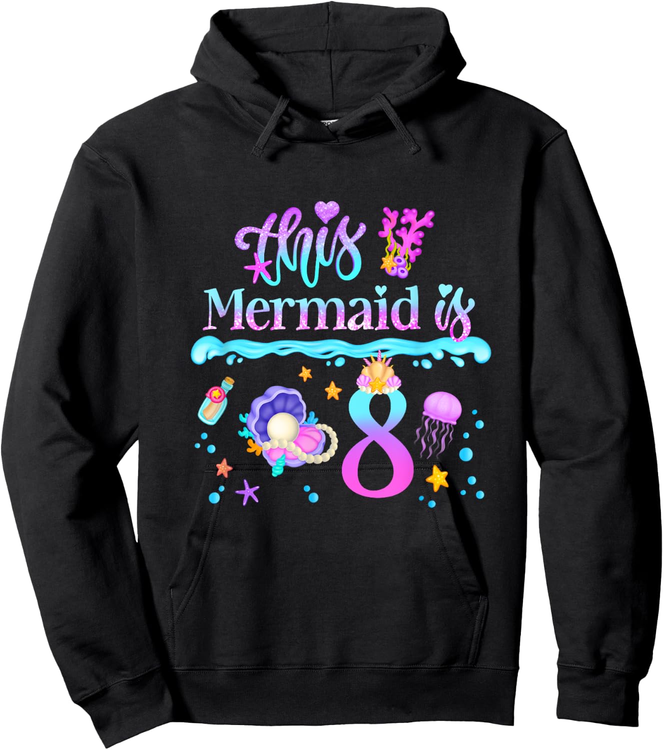This Mermaid is 8 Years Old 8th Girls Birthday Party Kids Hoodie - Hoodie | Black