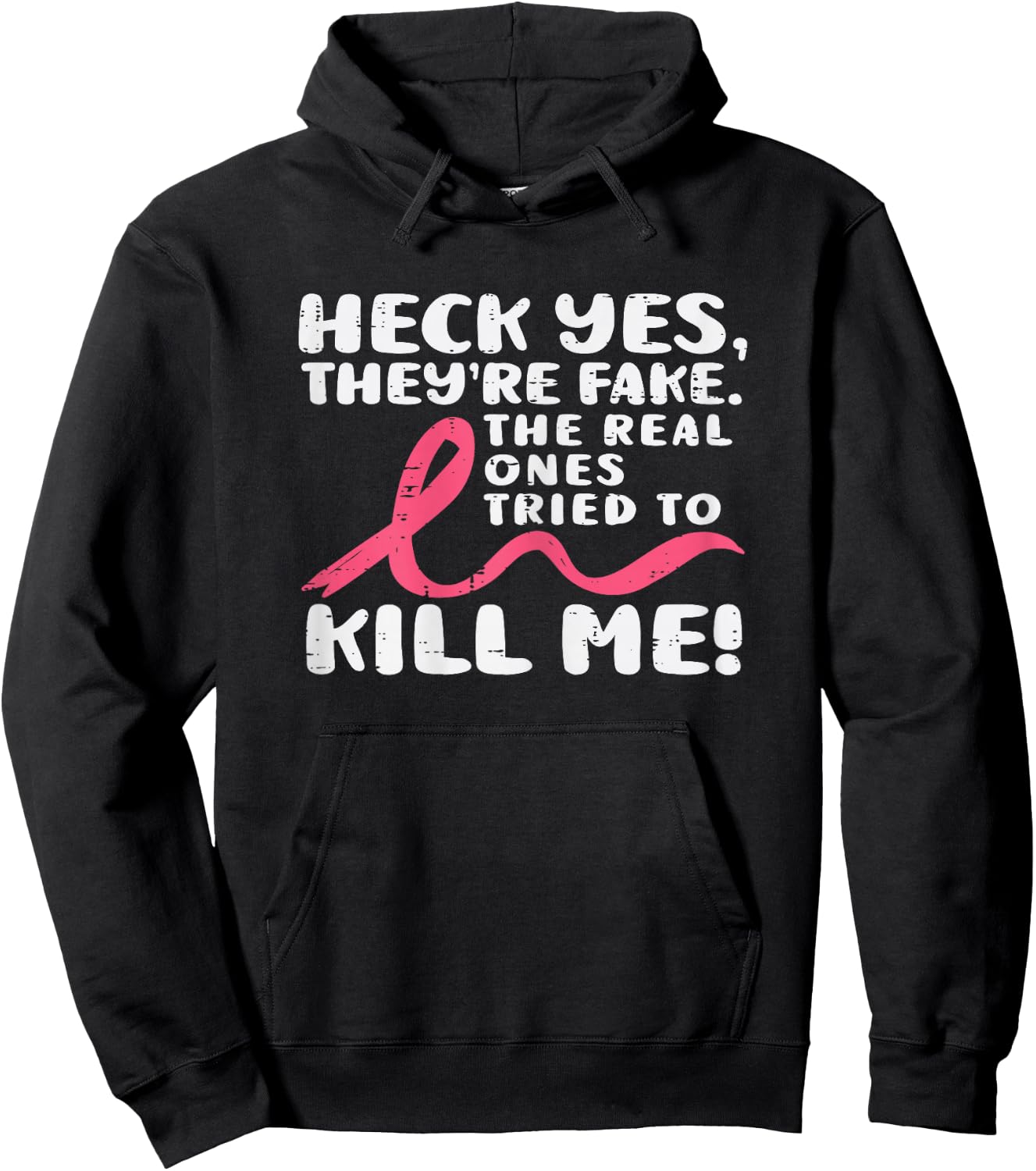Heck Yes They're Fake Breast Cancer Awareness Survivor Women Hoodie - Hoodie | Black