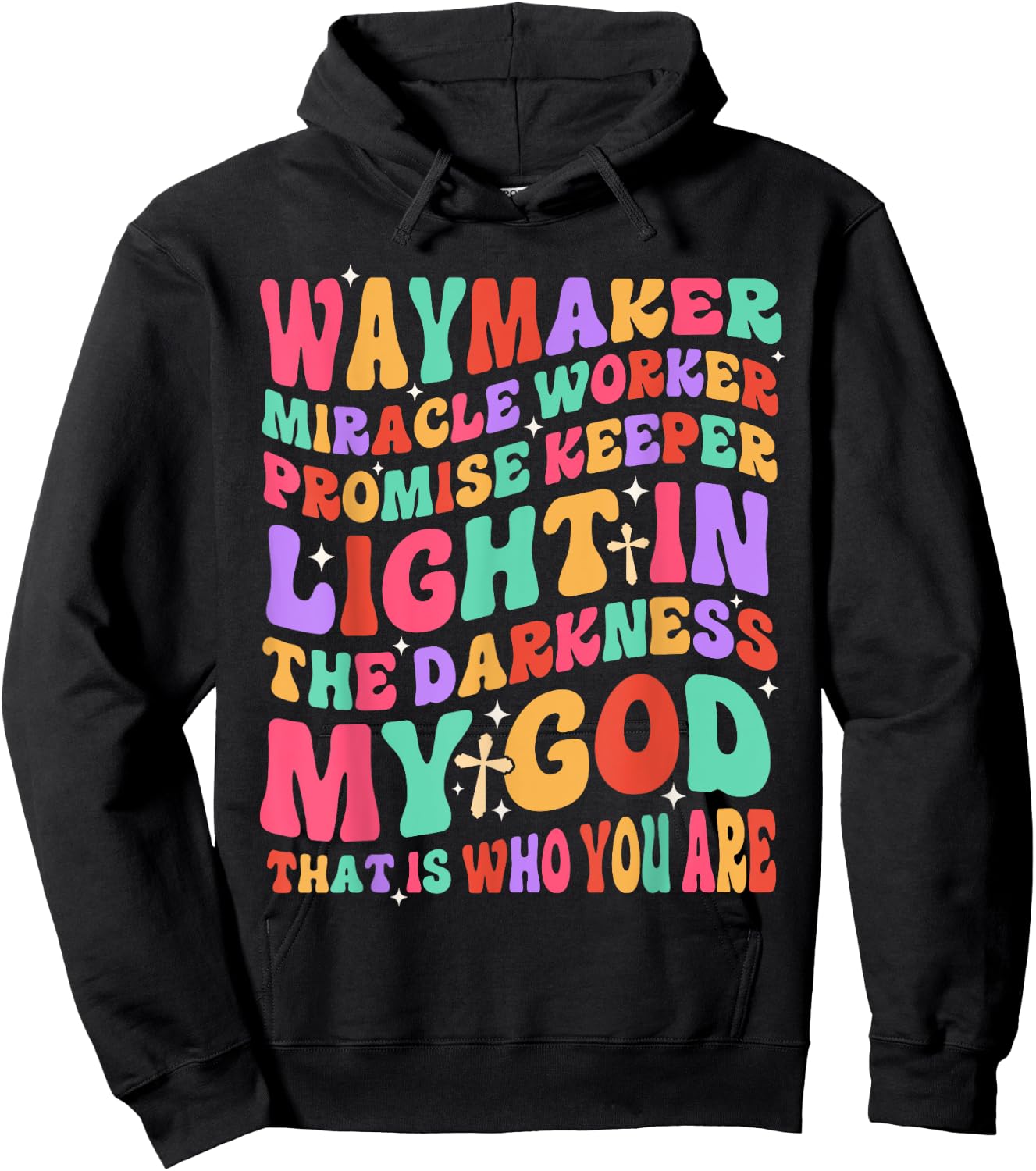 Waymaker Miracle Worker Promise Keeper Light In The Darkness Hoodie - Hoodie | Black