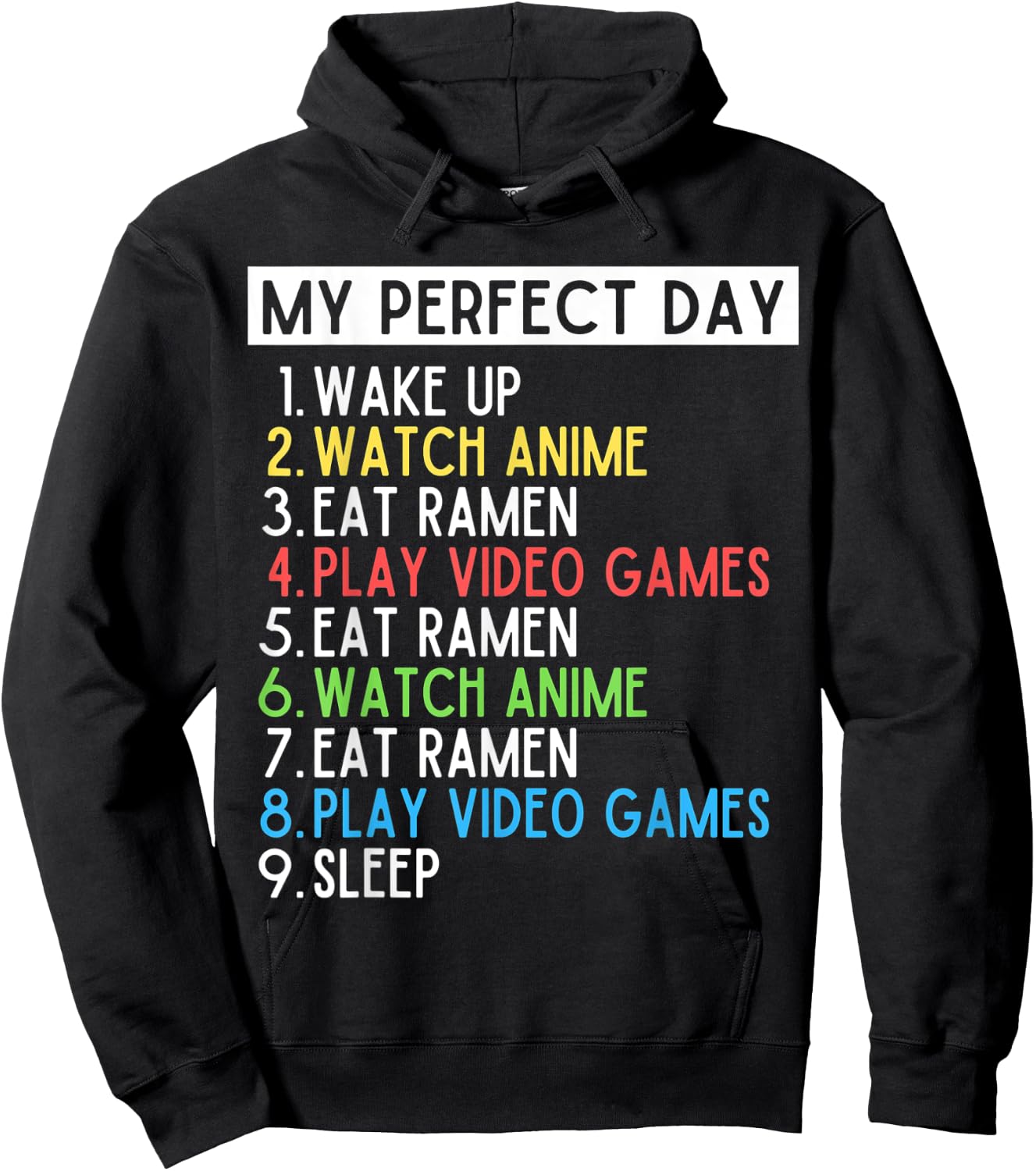 Perfect Day Anime Gaming Ramen Lover Funny Eat Sleep Repeat Hoodie - Hoodie | Black