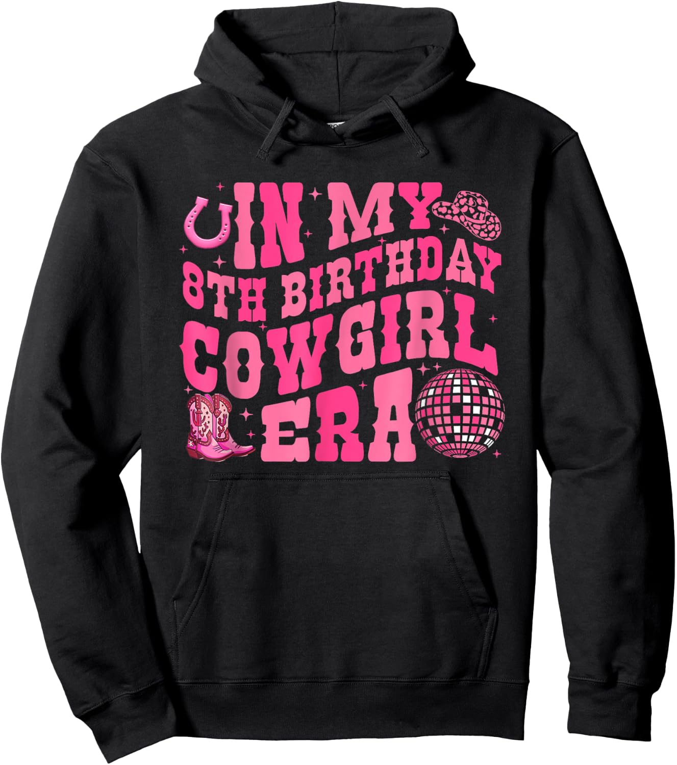 In My 8 Year Old Cowgirl Era 8th Birthday Rodeo Cowgirl Hoodie - Hoodie | Black