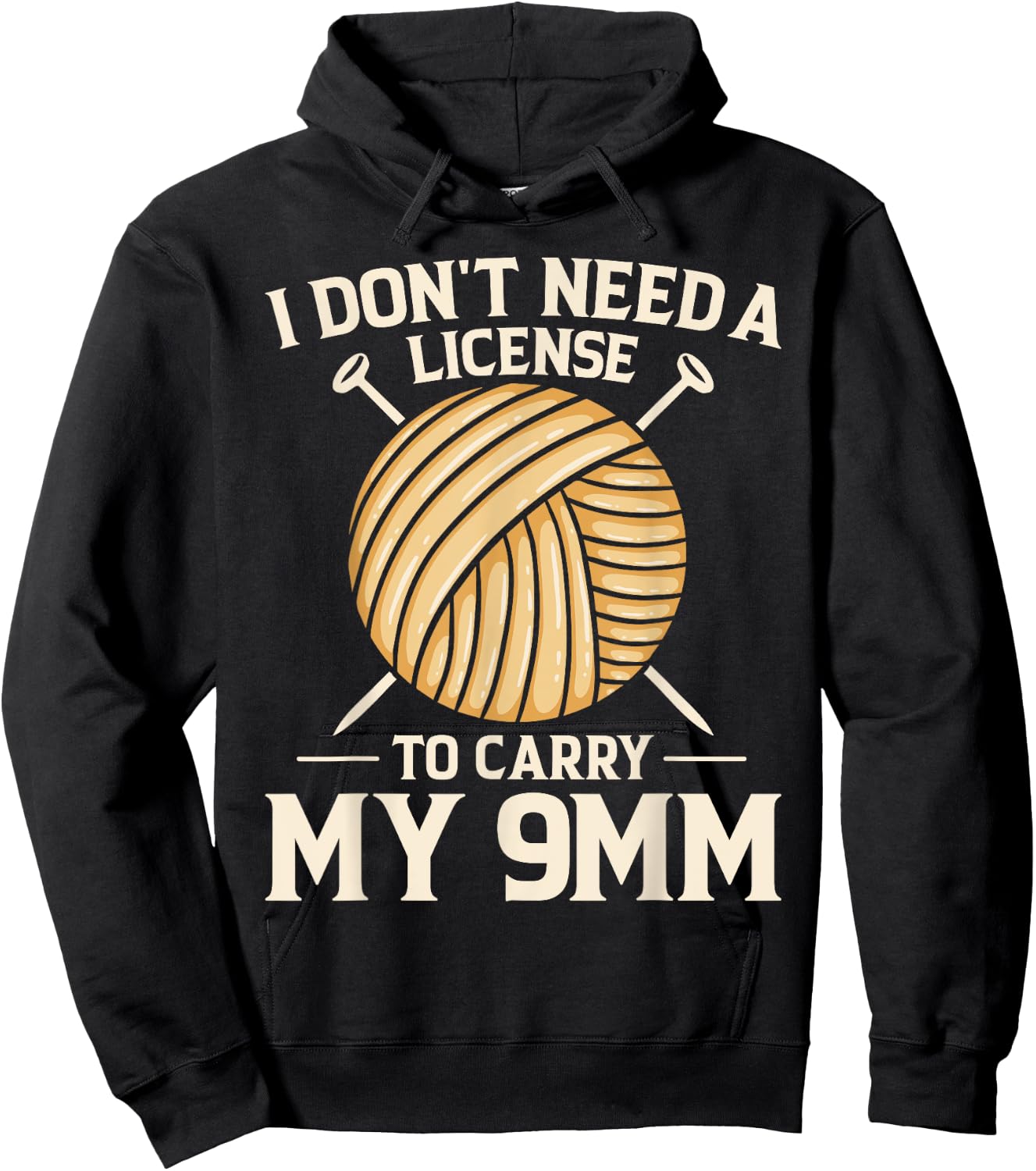 I Don't Need License To Carry My 9mm Crochet Knitting Lover Hoodie - Hoodie | Black