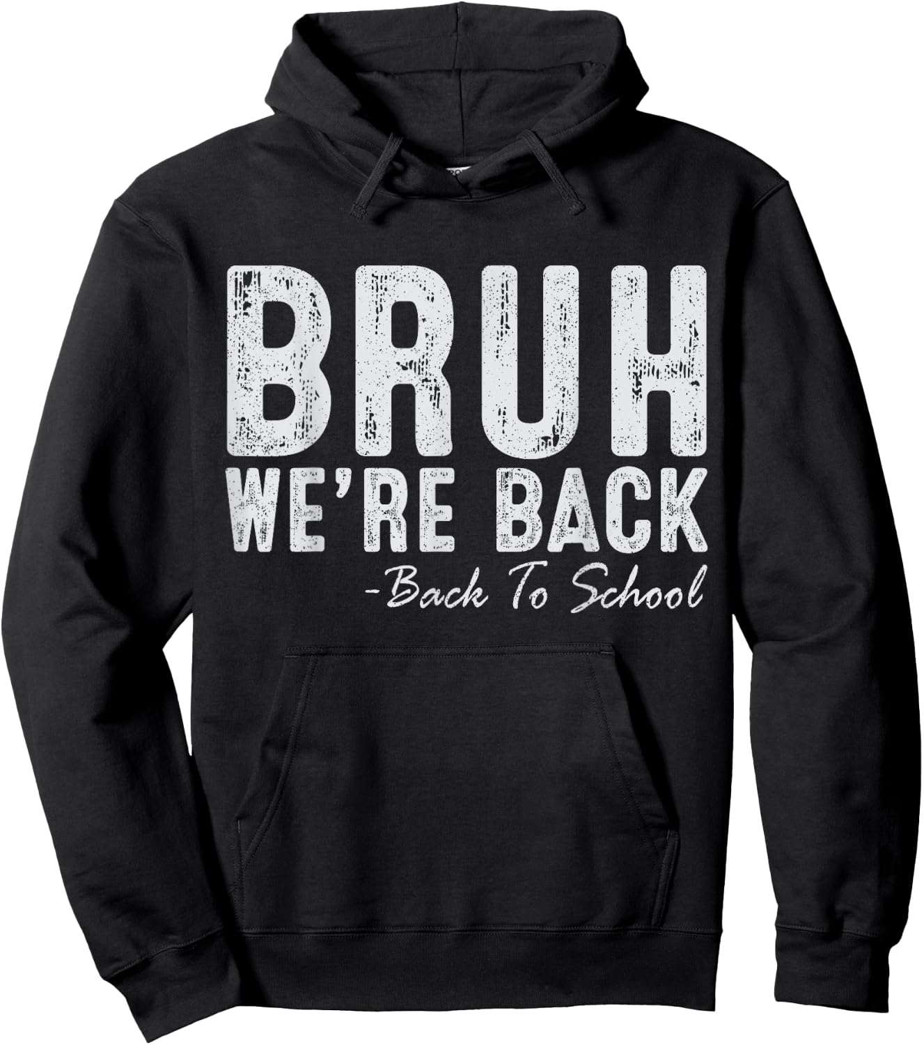 Bruh We're Back Funny Back To School Retro Teachers Students Women Kids Hoodie - Hoodie | Black