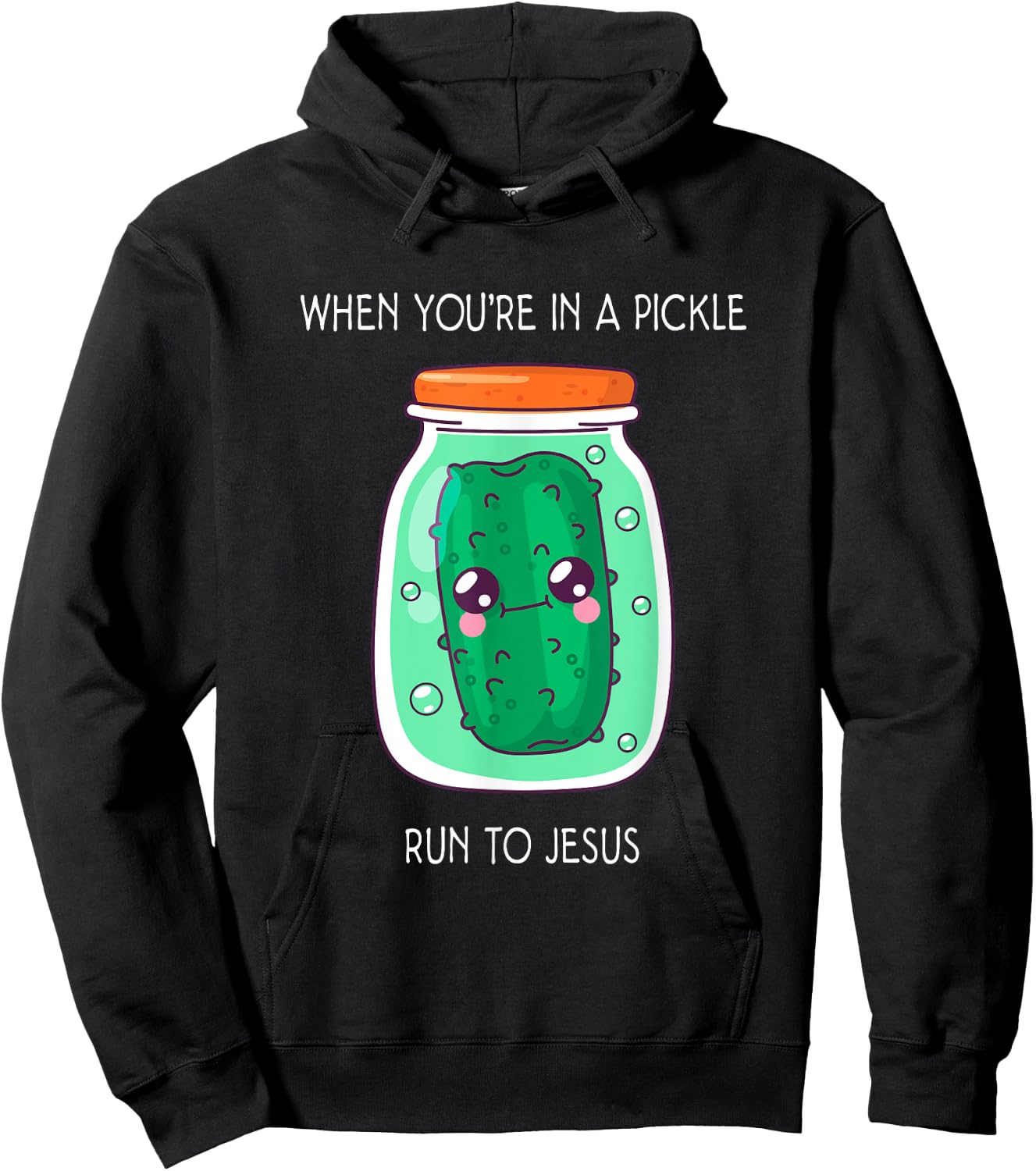 When you're in a pickle run to Jesus Hoodie - Hoodie | Black