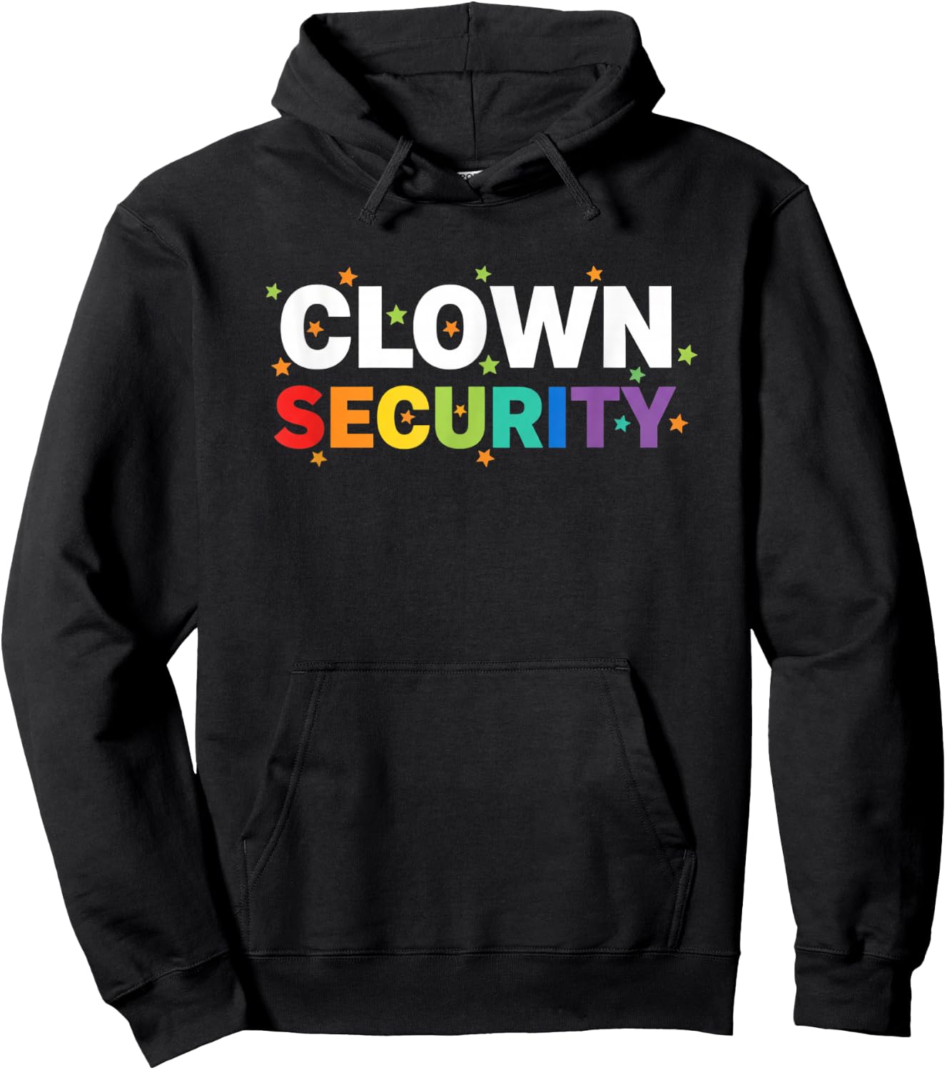 Clown Security Funny Halloween Dad Costume Humor Trick Or Hoodie - Hoodie | Black