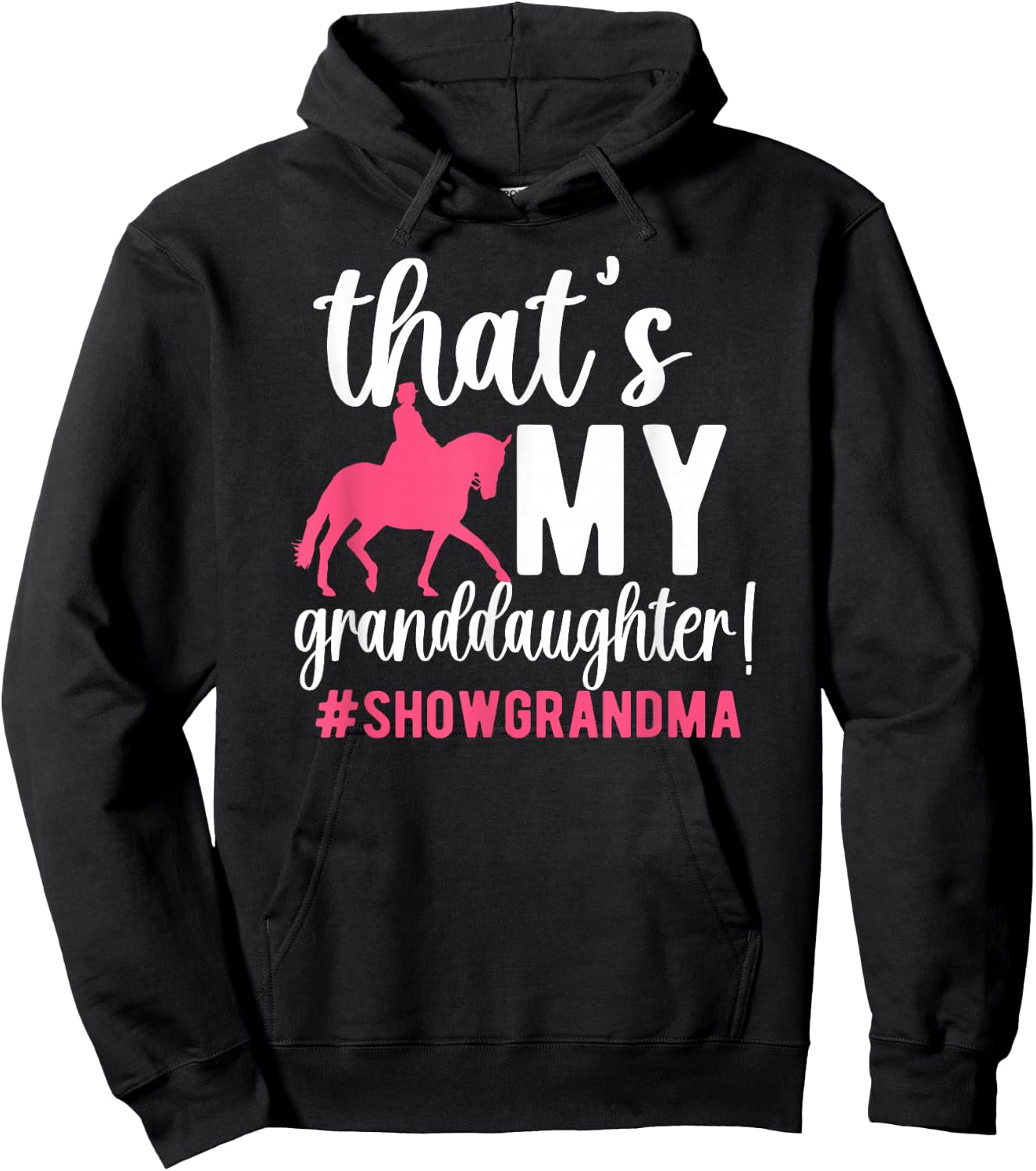 My Granddaughter Horse Show Grandma Equestrian Grandmother Hoodie - Hoodie | Black