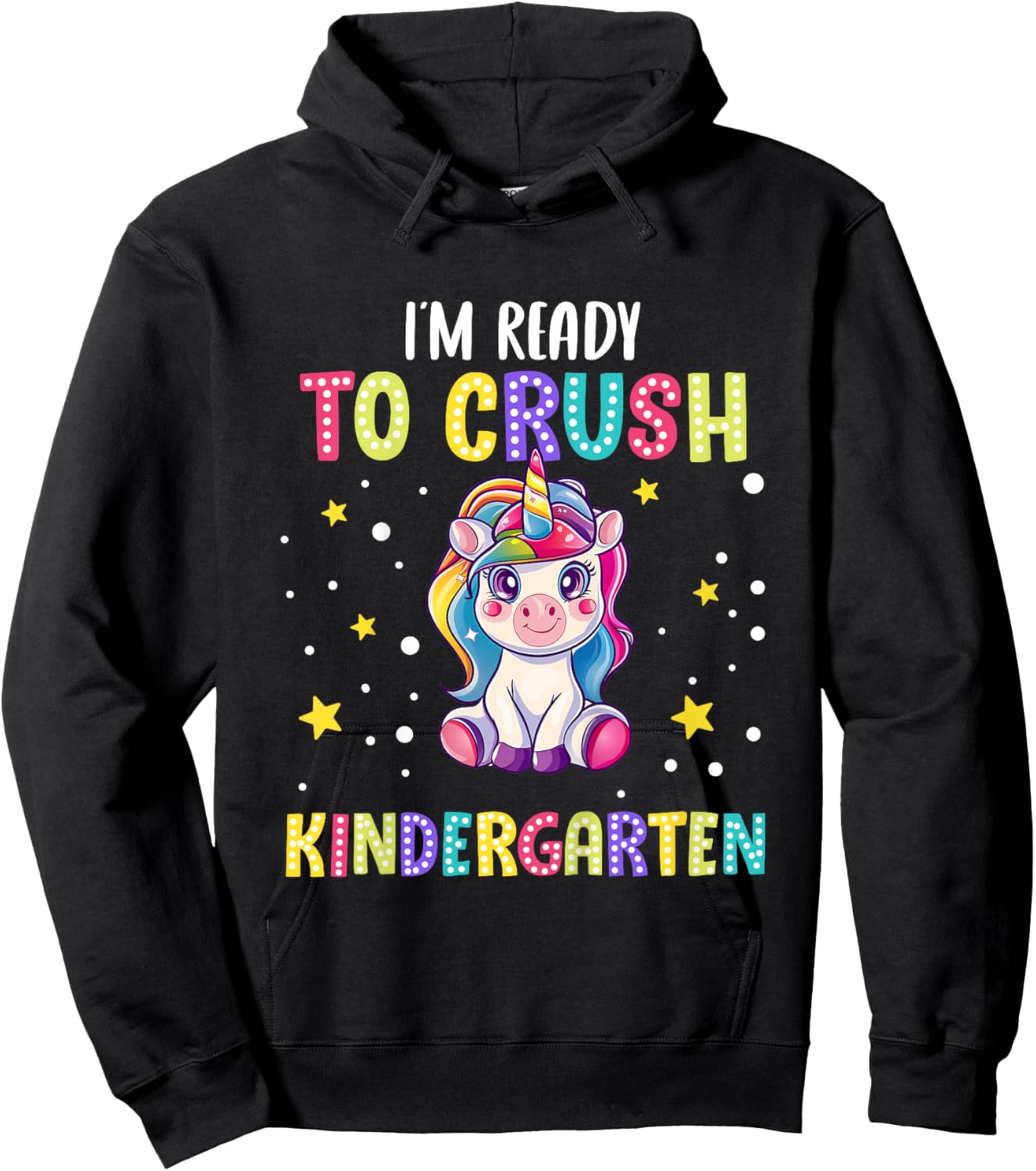 Back To School - Unicorn I'm Ready to Crush Kindergarten Hoodie - Hoodie | Black