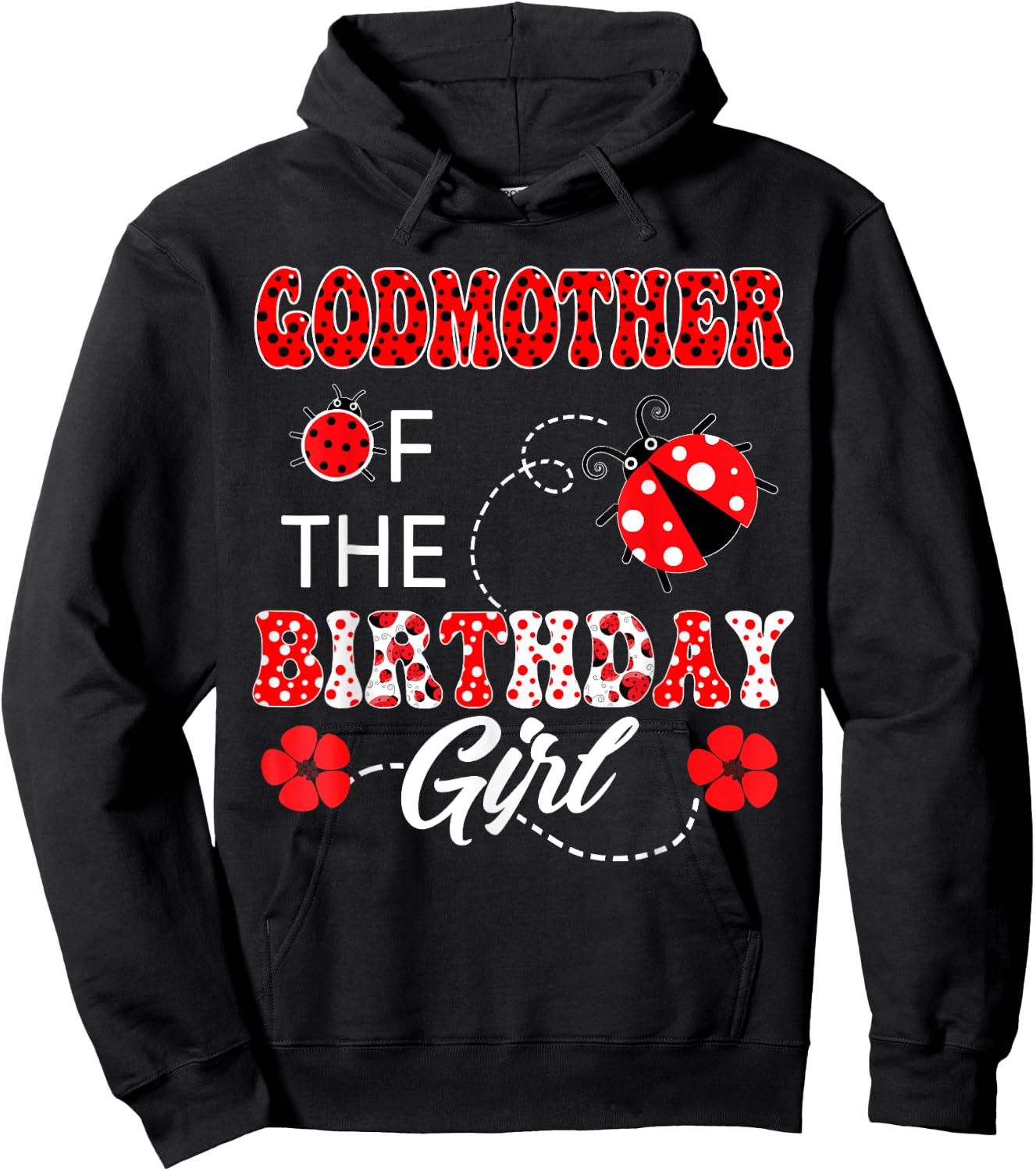 Godmother Of The Birthday Girl Family Matching Ladybug Hoodie - Hoodie | Black