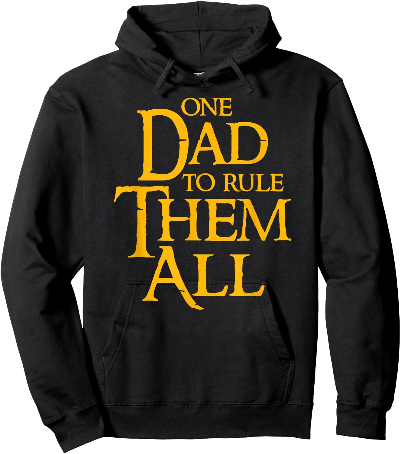 One Dad To Rule Them All Funny Hoodie - Hoodie | Black