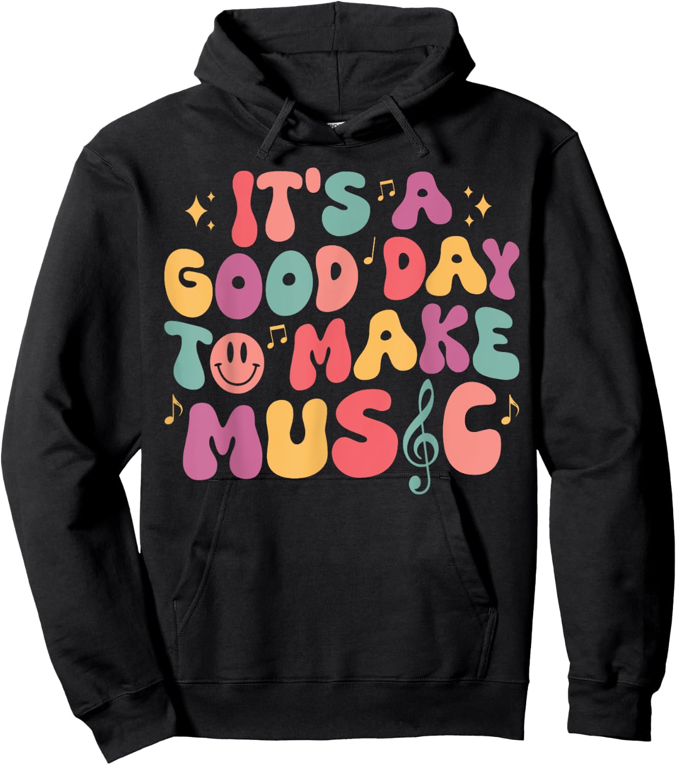 It's A Good Day To Make Music Musician Band Music Teacher Hoodie - Hoodie | Black
