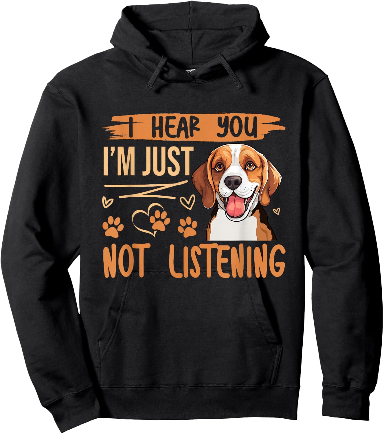 Beagle Dog Dog Beagle I Hear You Im Just Not Listening Men Women Kids Hoodie - Hoodie | Black