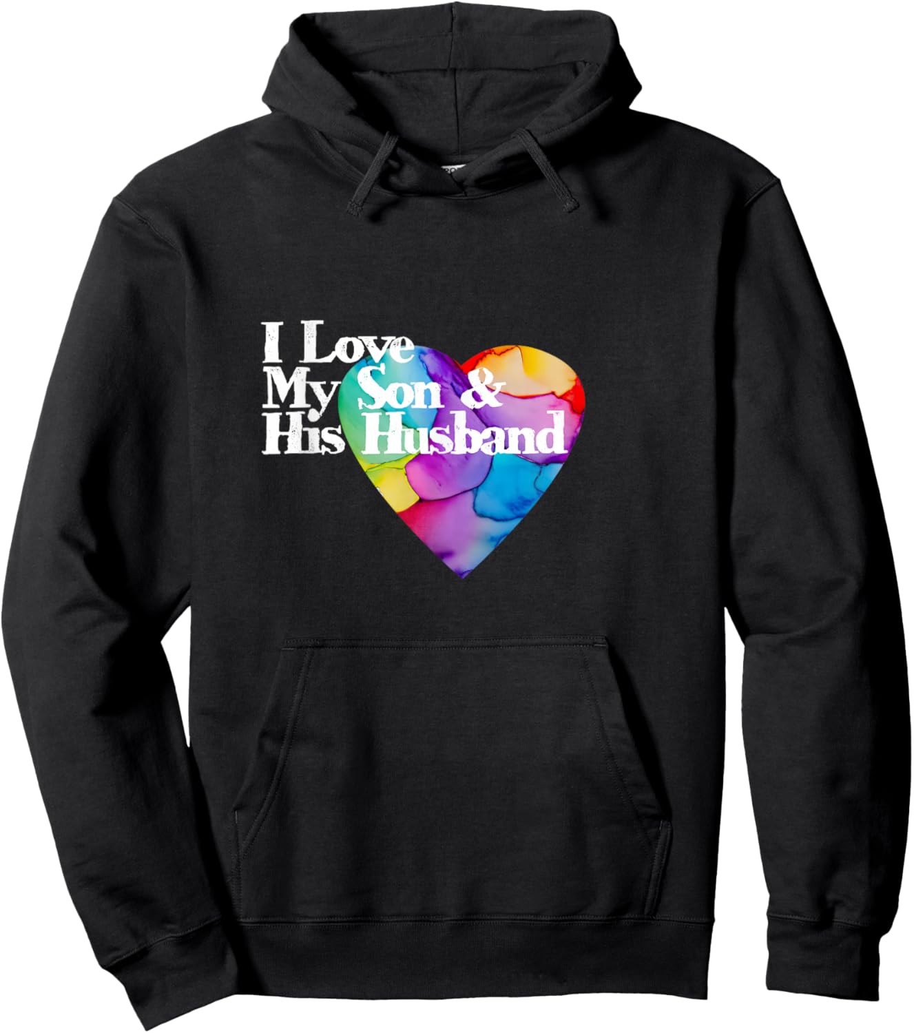 Proudly loving my son & his husband rainbow heart LGBTQ+ Hoodie - Hoodie | Black