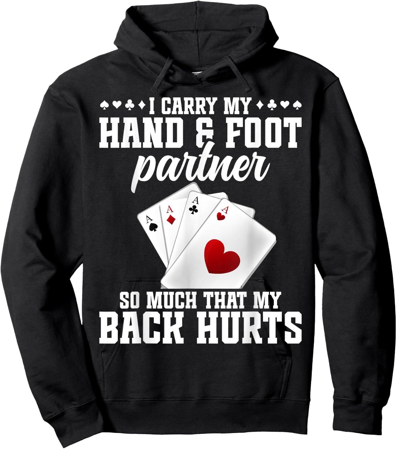 Hand Foot Partner Game Set Playing Cards Hand and Foot Hoodie - Hoodie | Black