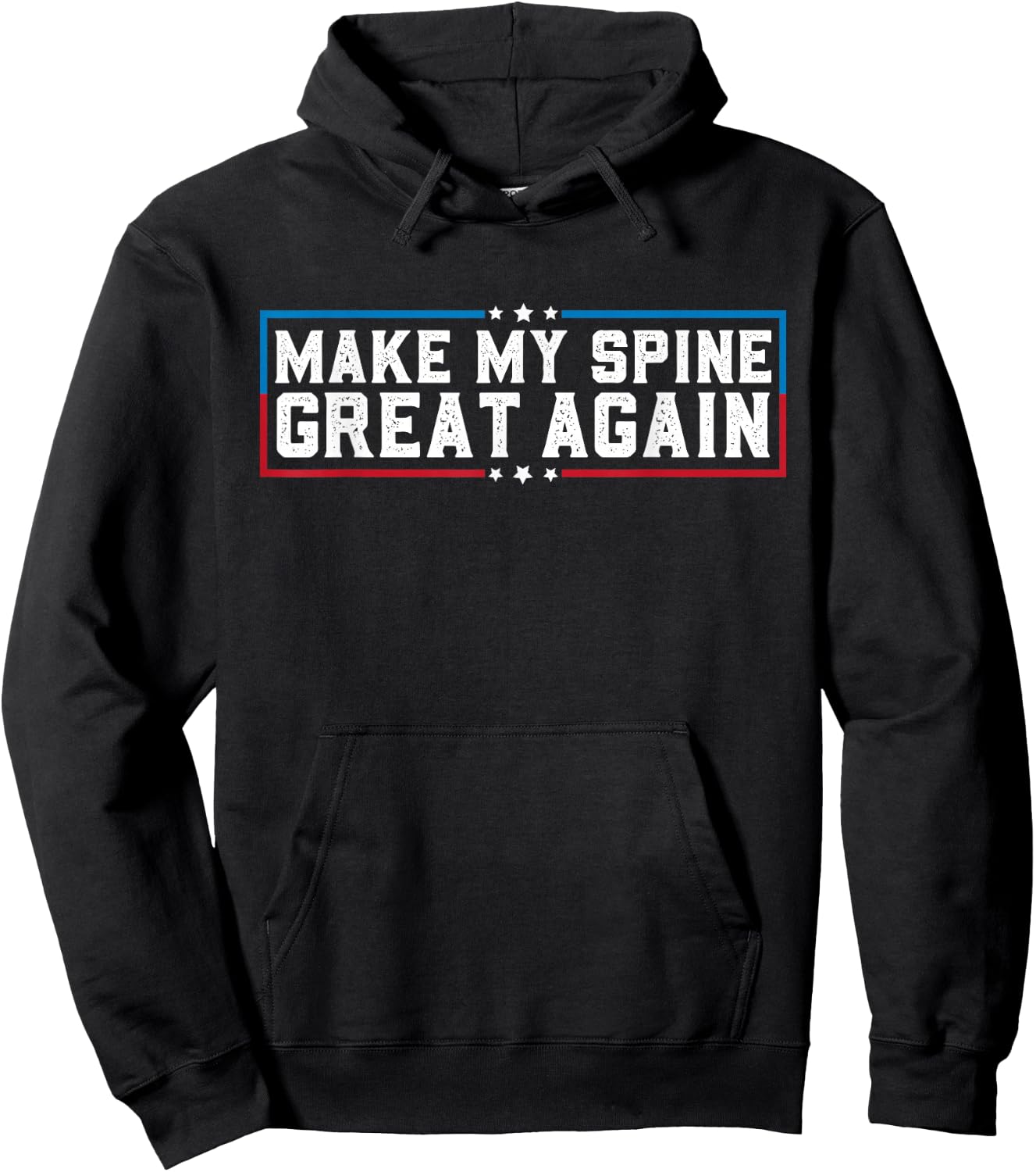 Make My Spine Great Again Funny Spine Back Surgery Recovery Hoodie - Hoodie | Black