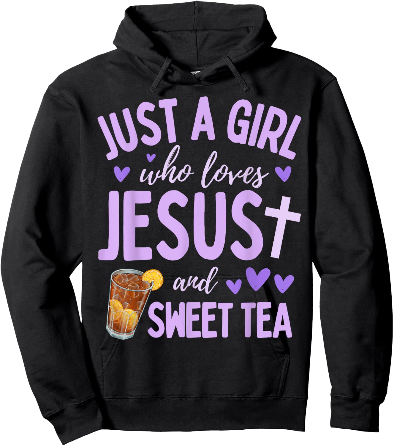 Just A Girl Who Loves Jesus and Sweet Tea Christian Cute Hoodie - Hoodie | Black