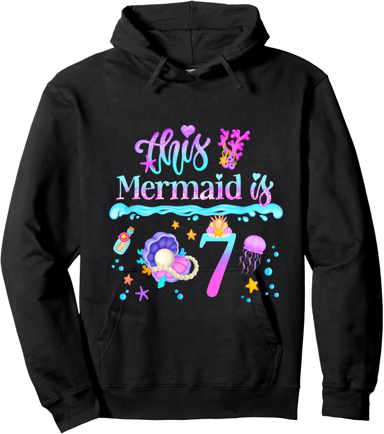 This Mermaid is 7 Years Old 7th Girls Birthday Party Kids Hoodie - Hoodie | Black