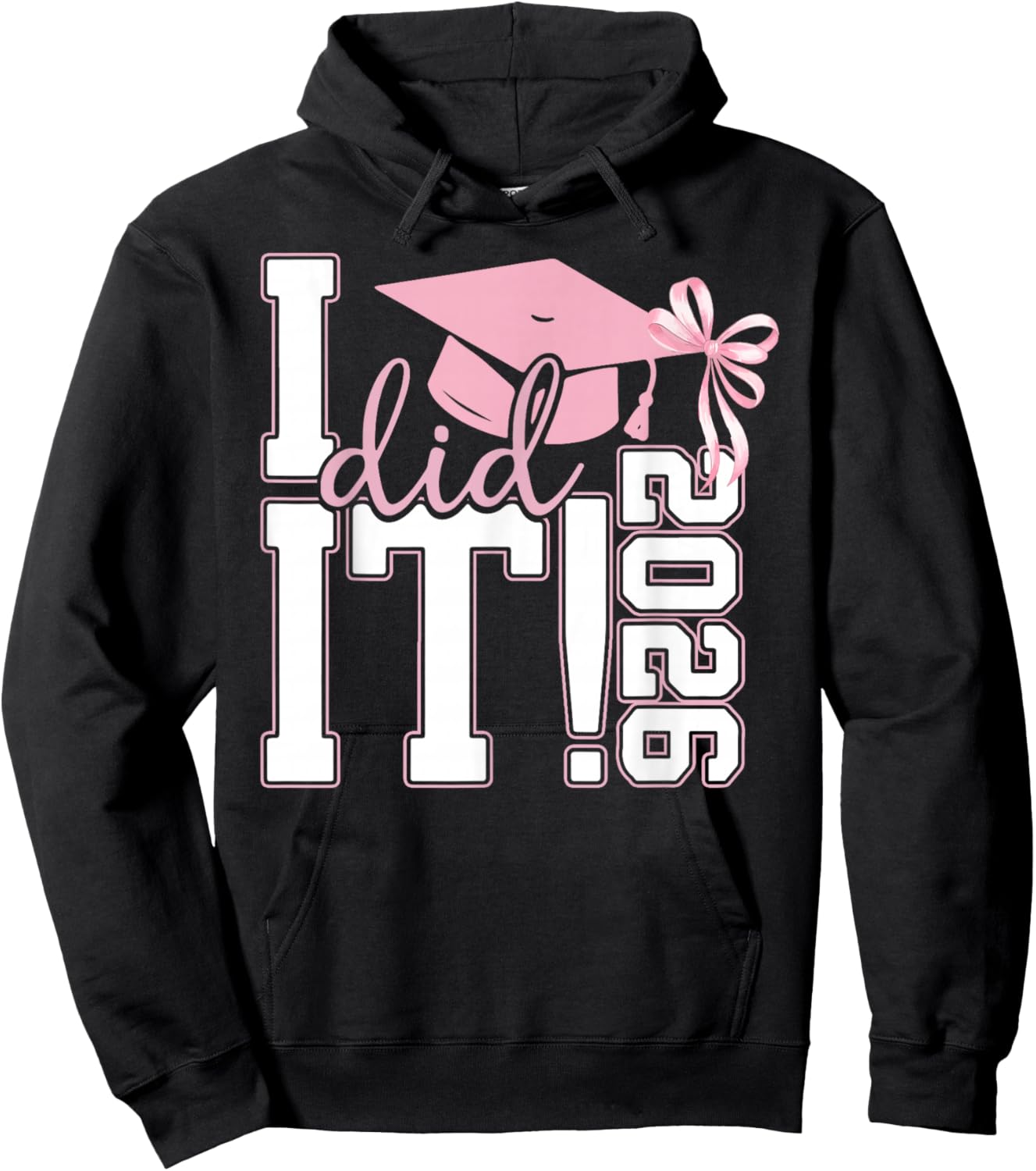I Did It Graduation Class of 2026 Senior Grad Coquette Bow Hoodie - Hoodie | Black