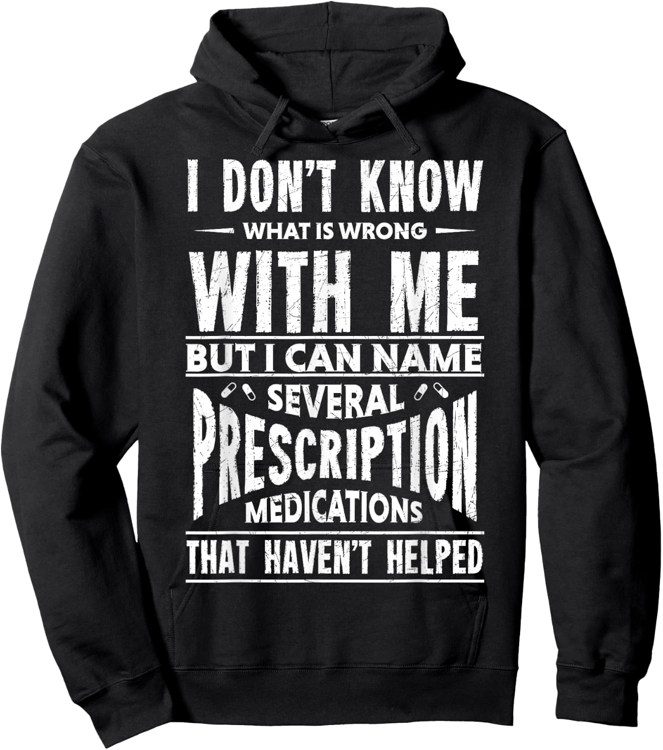 I Don't Know What Is Wrong With Me Funny Hoodie - Hoodie | Black