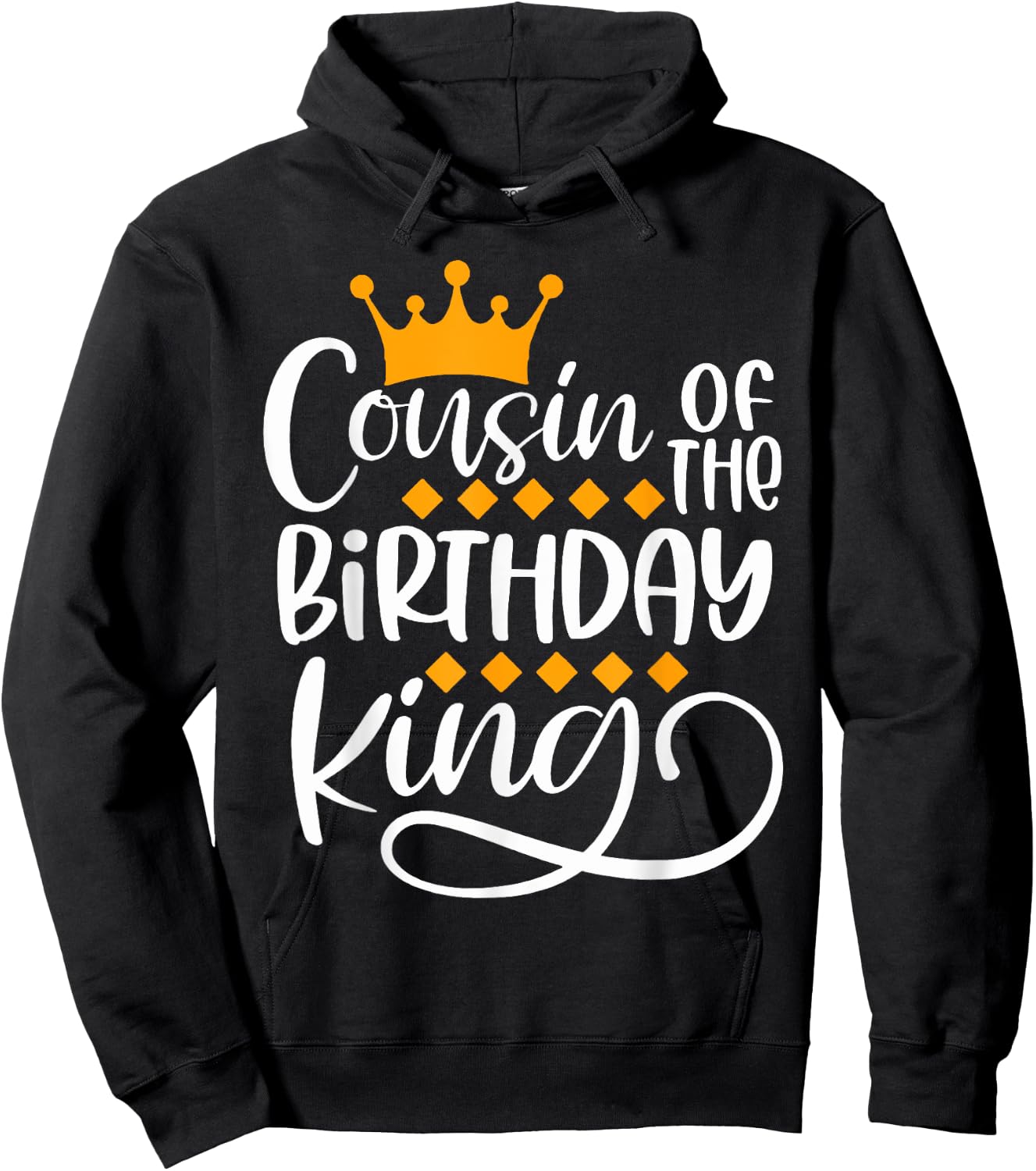 Cousin Of The Birthday King Boys Bday Party Gift Hoodie - Hoodie | Black