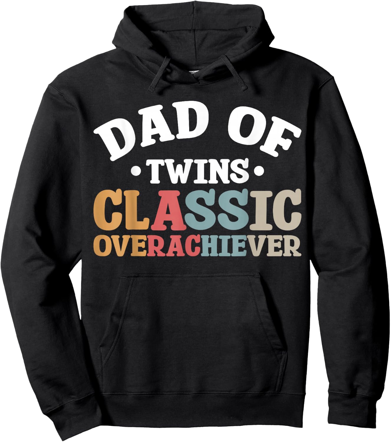 Dad Of Twins Classic Overachiever Hoodie - Hoodie | Black
