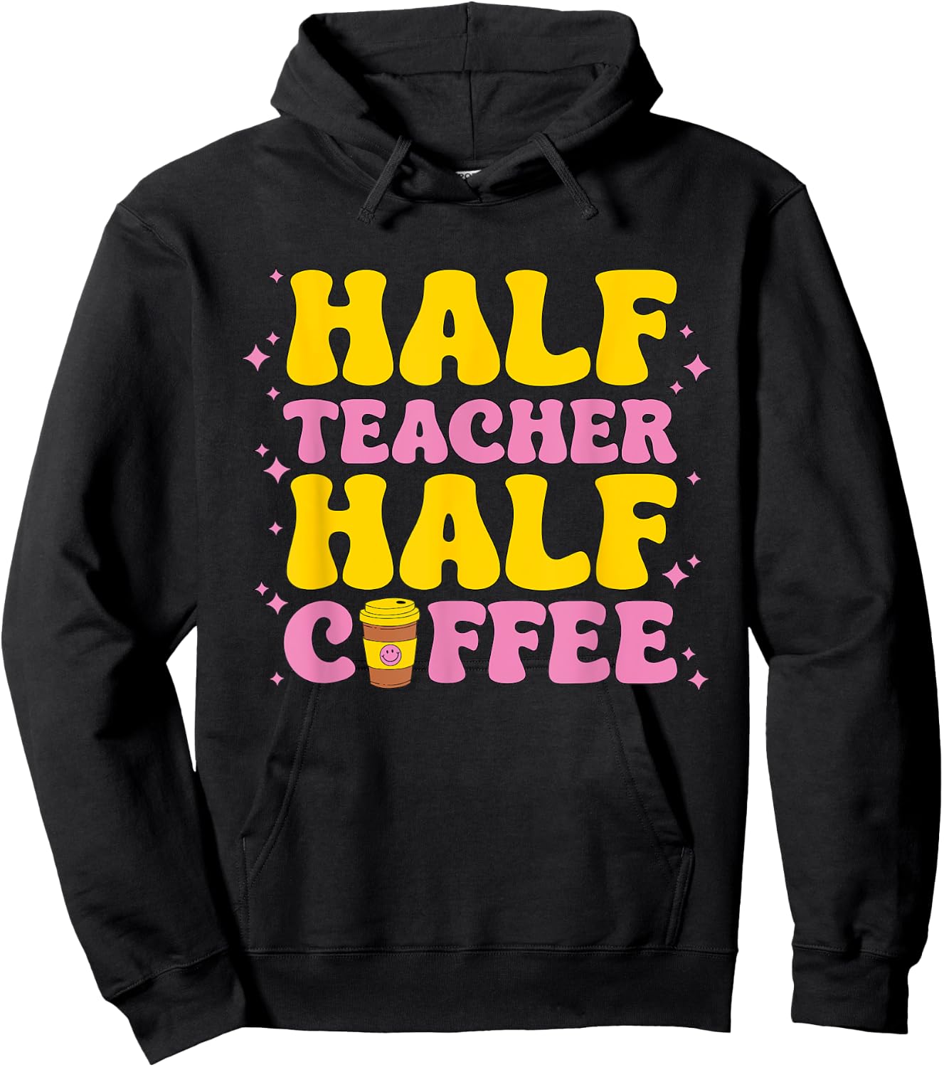 Teacher Job Coffee Men Women Teaching Funny School Teachers Hoodie - Hoodie | Black