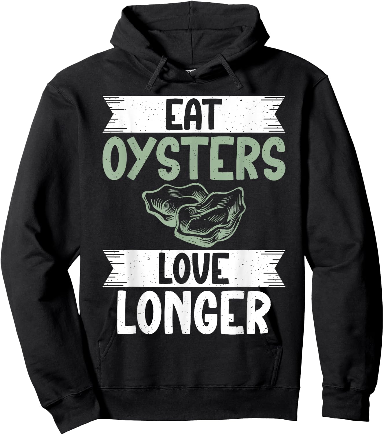 Eat Oysters love longer Oyster Hoodie - Hoodie | Black