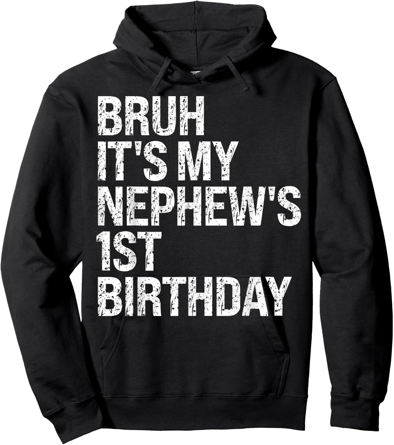 Bruh It's My Nephew's 1st Birthday OMG Prince Crown Funny Hoodie - Hoodie | Black