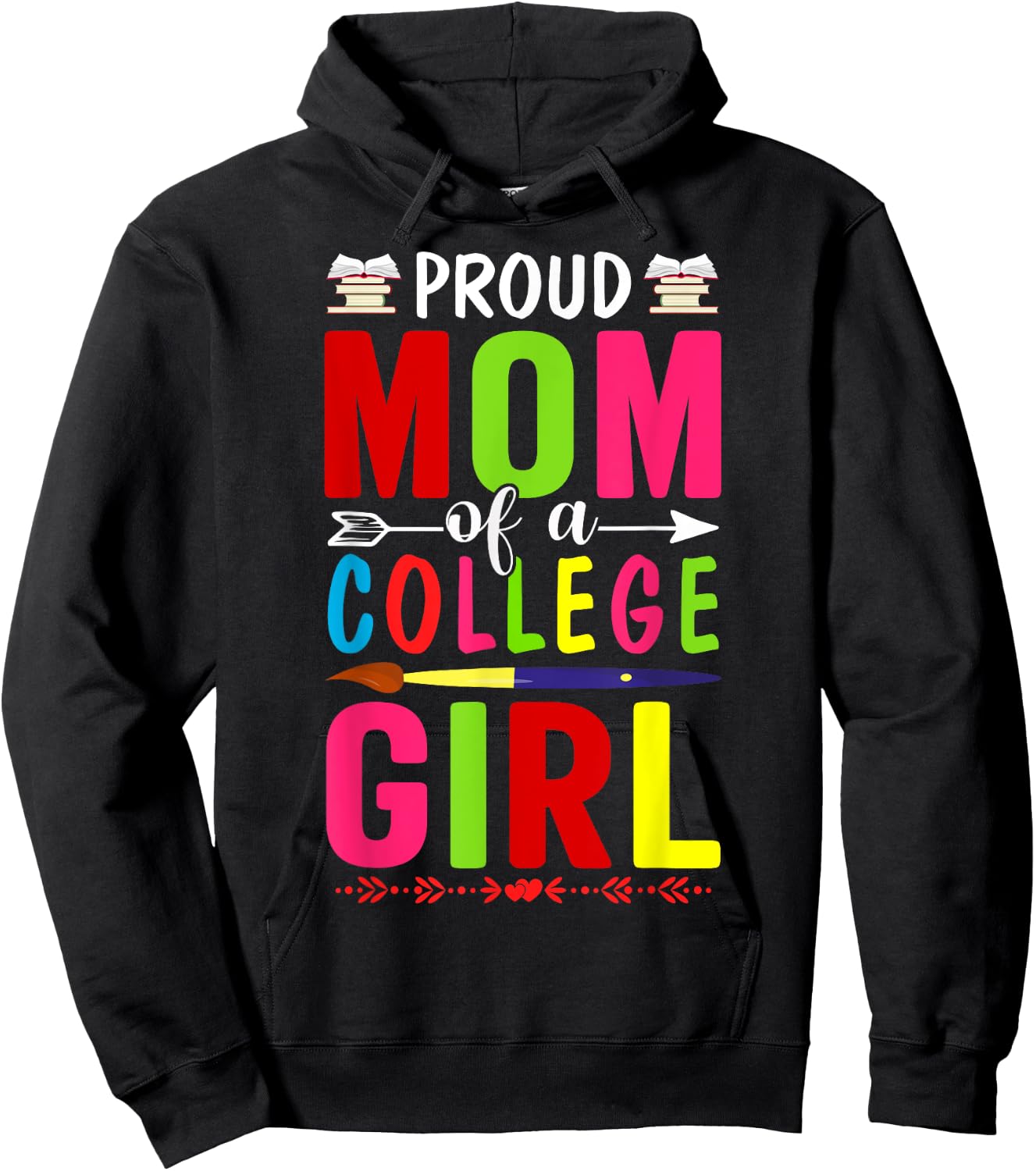 Proud Mom Of A College First Day Of School Mom Daughter Hoodie - Hoodie | Black