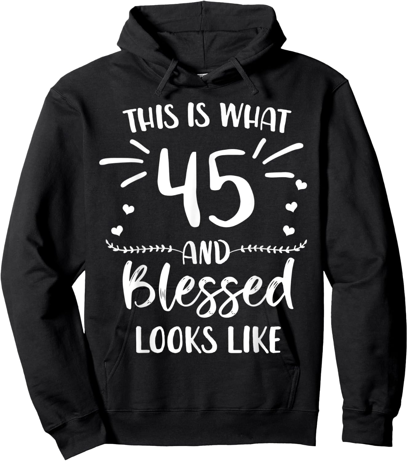 45 and Blessed 45th Birthday Christian Cute Religious Hoodie - Hoodie | Black