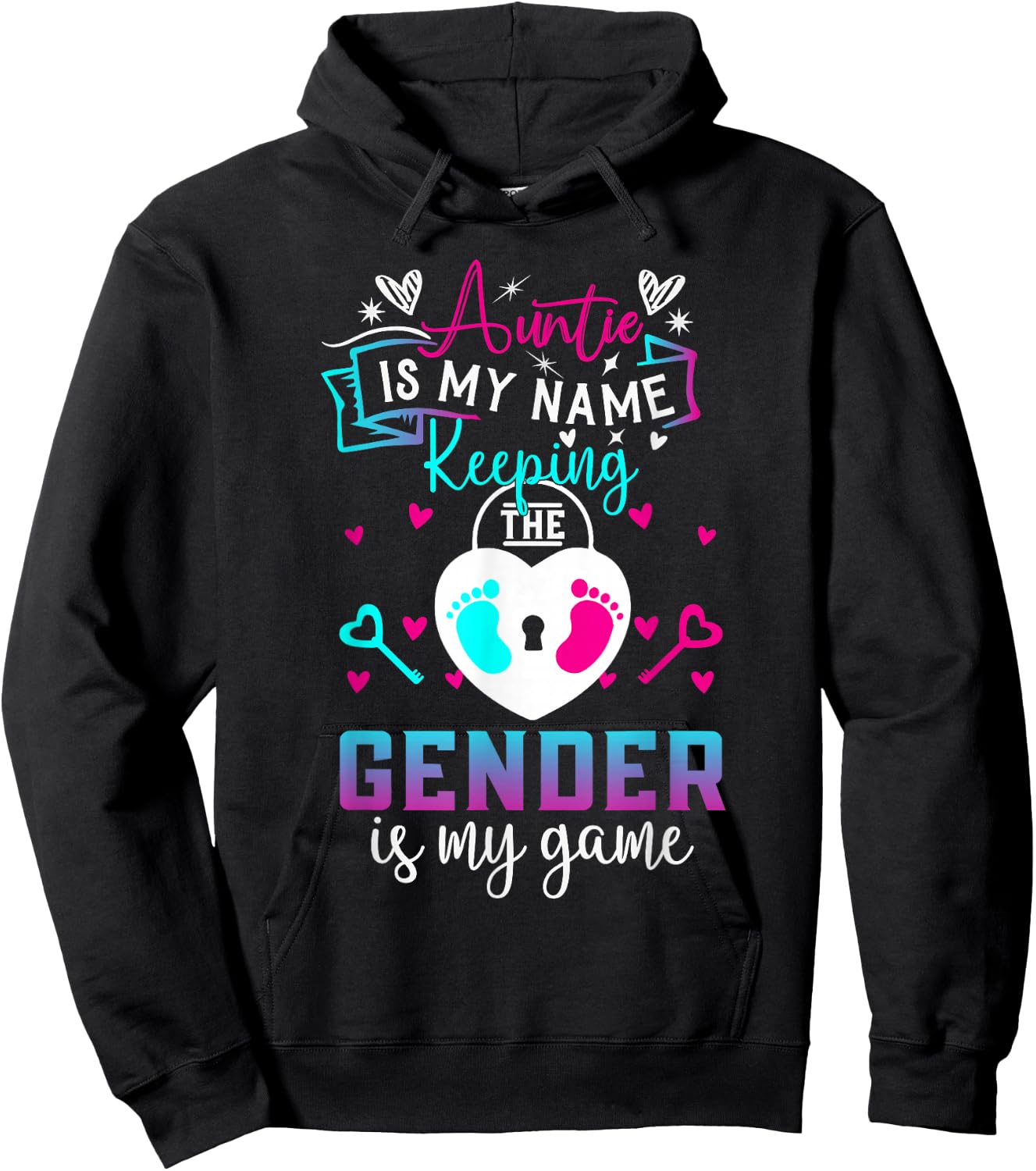 Auntie is My Name Keeping The Gender is My Game Baby Reveal Hoodie - Hoodie | Black