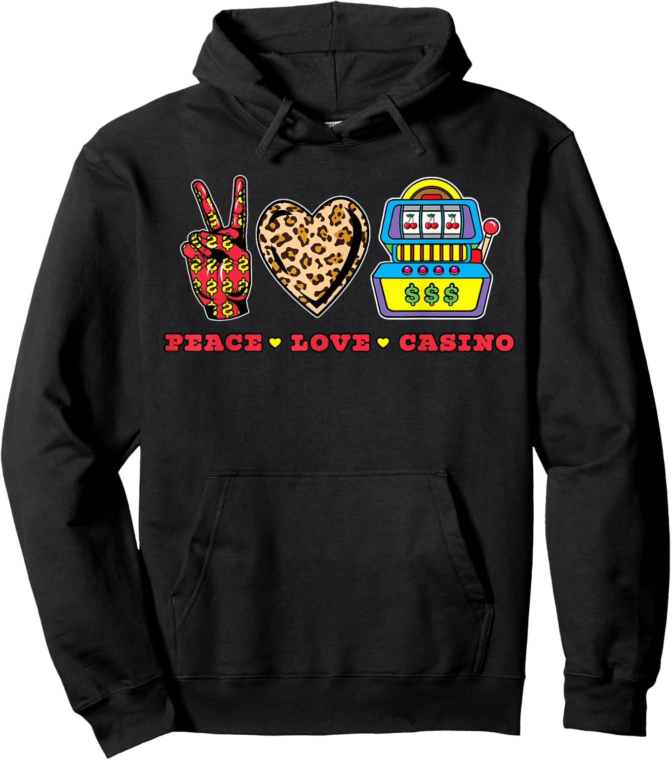 Peace Love Casino Slot Machine Queen Gambling Gambler Gift Hoodie - Hoodie | Black
