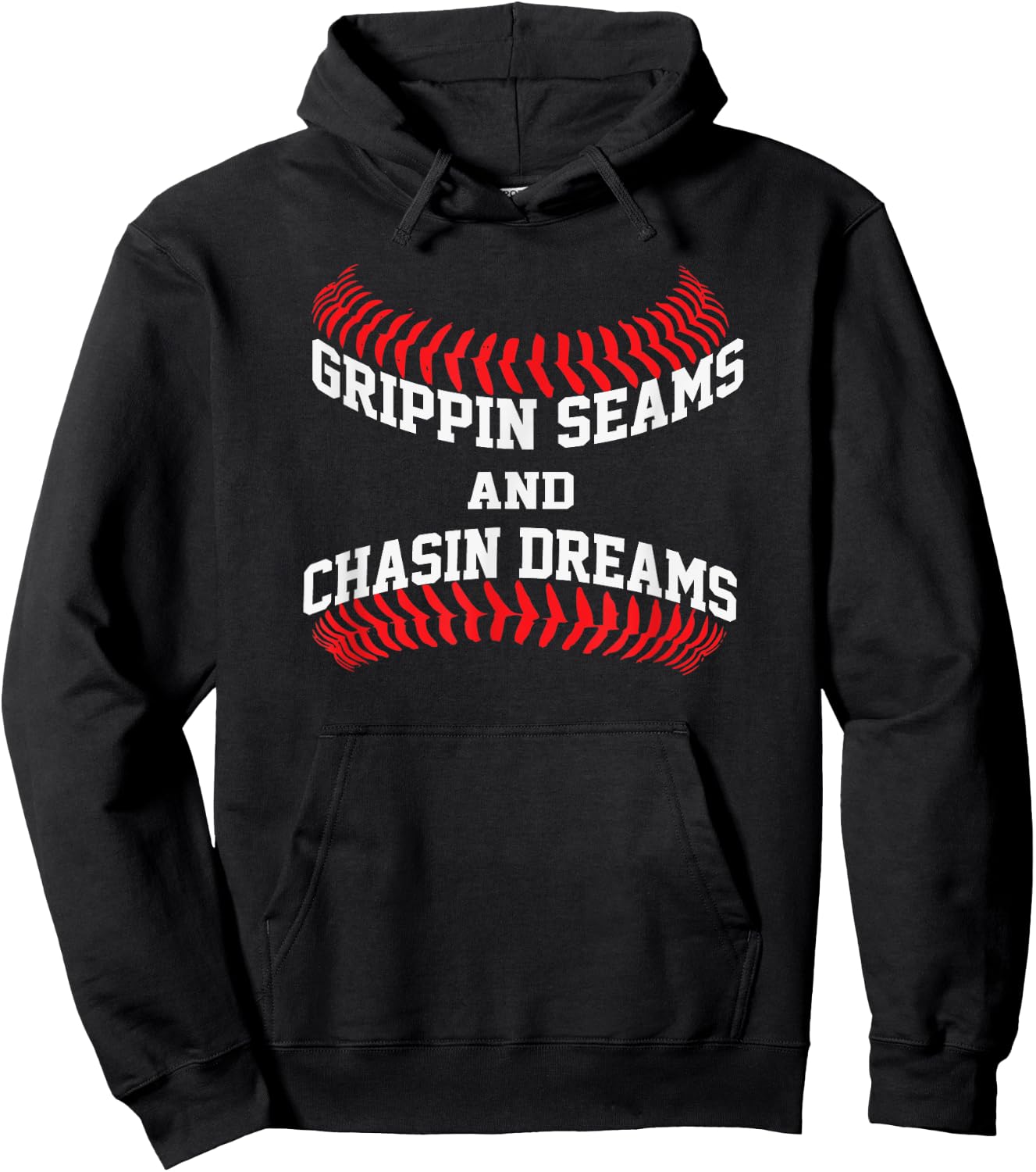 Baseball Pitcher Saying Grippin Seams and Chasin Dreams Hoodie - Hoodie | Black