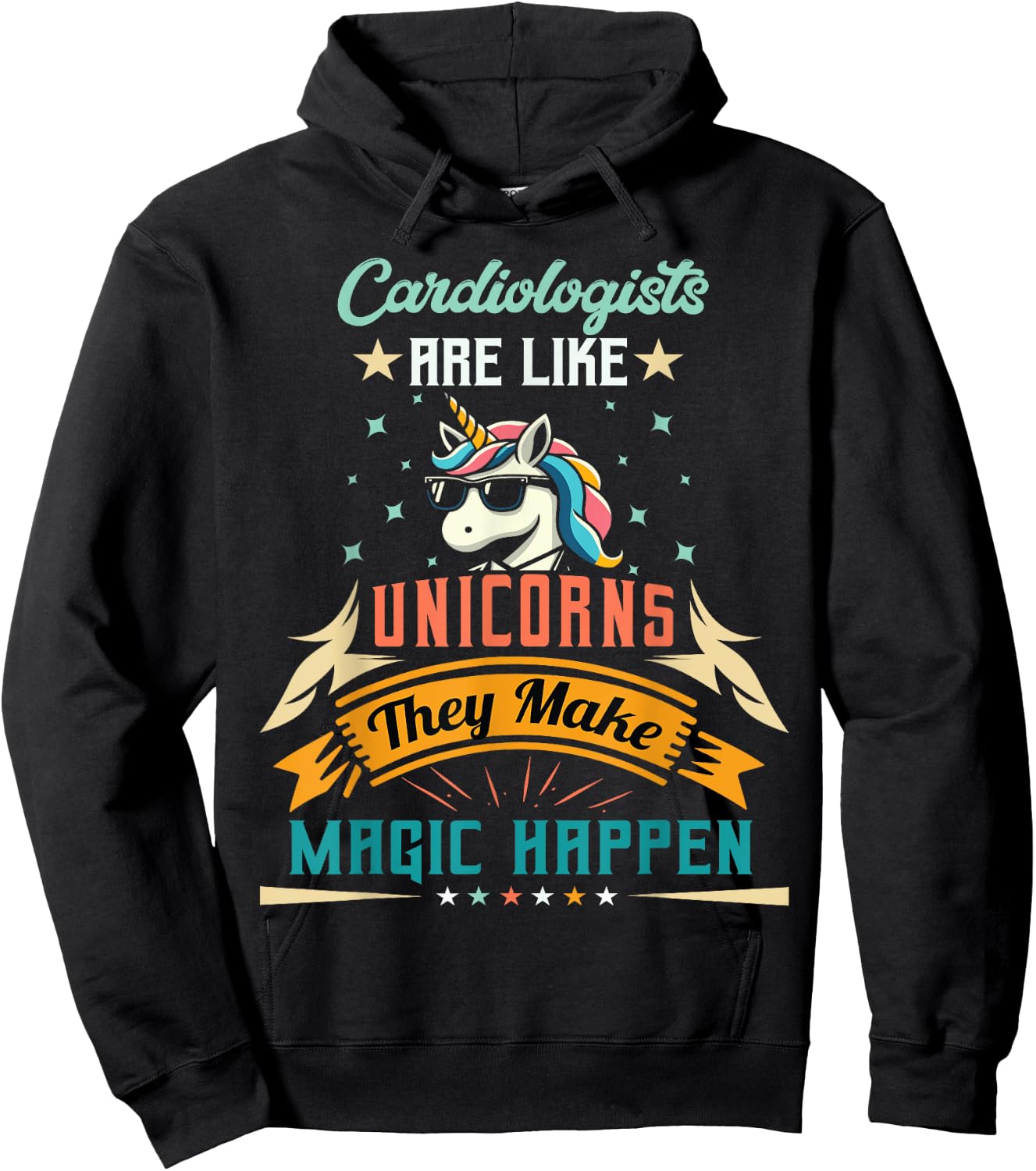 Cardiologists Are Like Unicorns - Funny Cardiologist Hoodie - Hoodie | Black