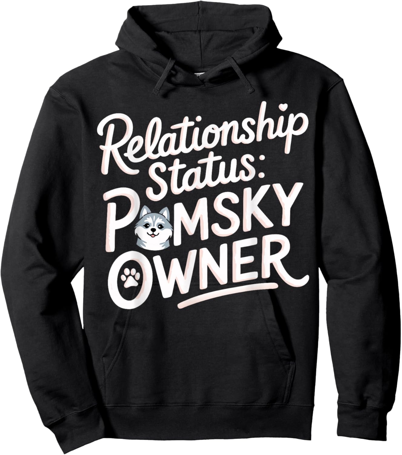 Pomsky Humor Relation Status Pomsky Owner Fun Pomsky Hoodie - Hoodie | Black